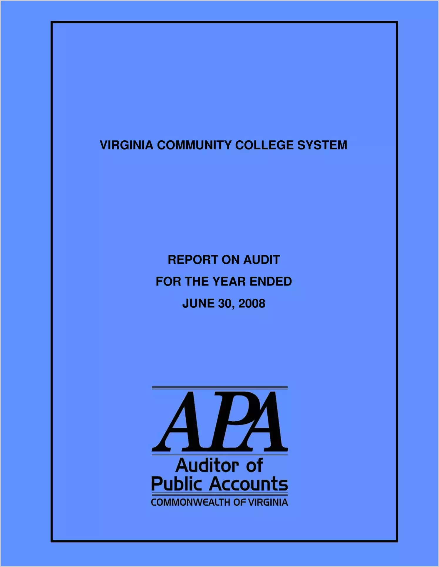 Virginia Community College System report on audit for the year ended June 30, 2008