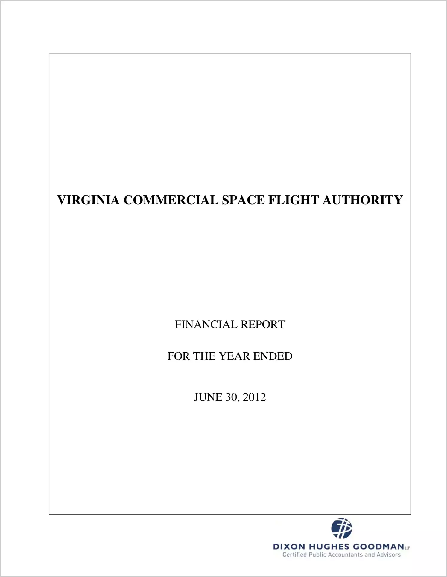 Virginia Commercial Space Flight Authority Financial Statements Report for the year ended June 30, 2012