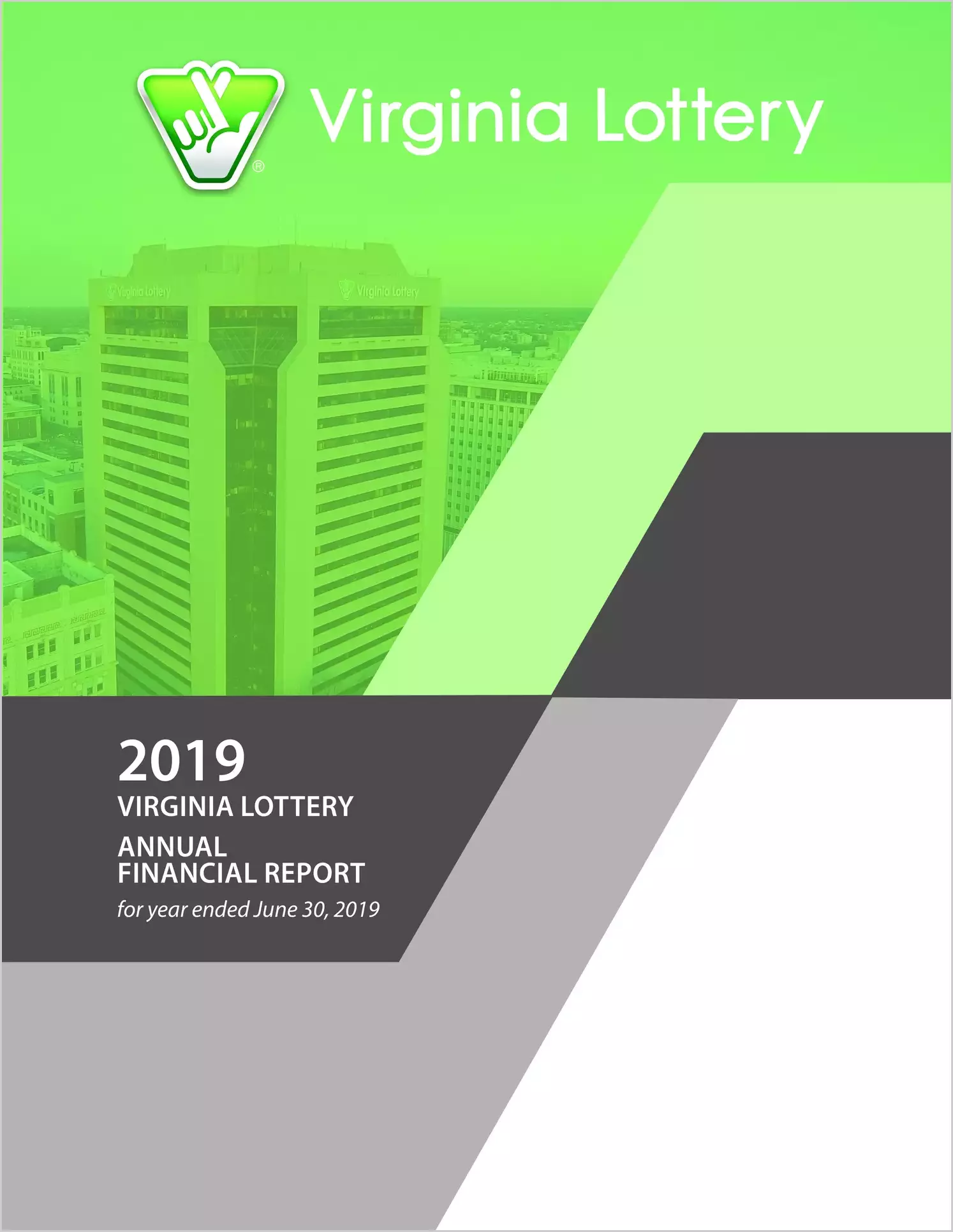 Virginia Lottery Financial Statements for the year ended June 30, 2019