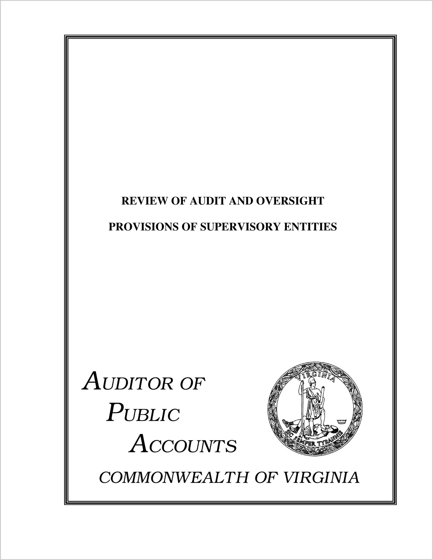 Special ReportReview of Audit and Oversight Provisions of Supervisory Entities(Report Date: 11/2/1999)