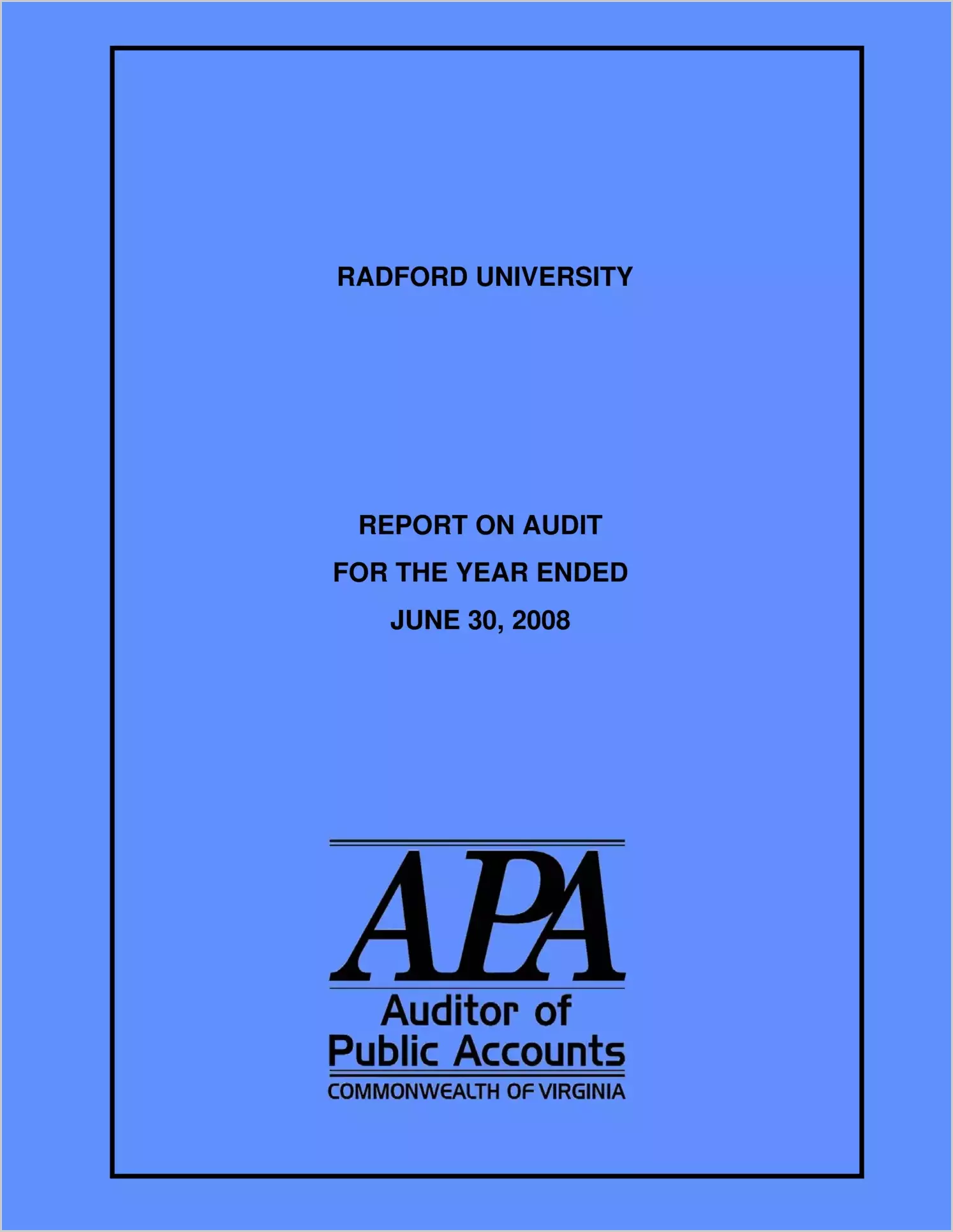 Radford University report on Audit for the year ended June 30, 2008