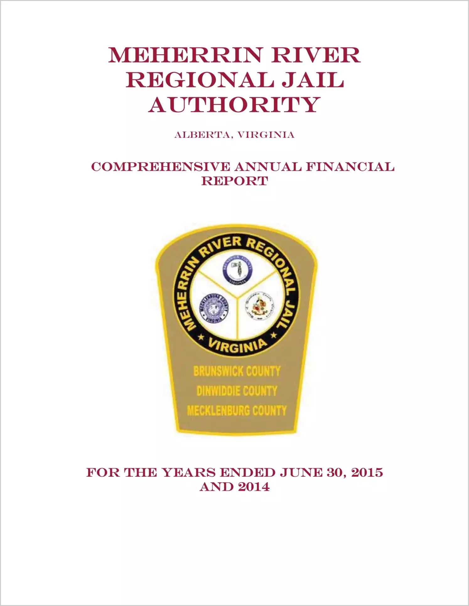2015 ABC/Other Annual Financial Report  for Meherrin River Regional Jail Authority