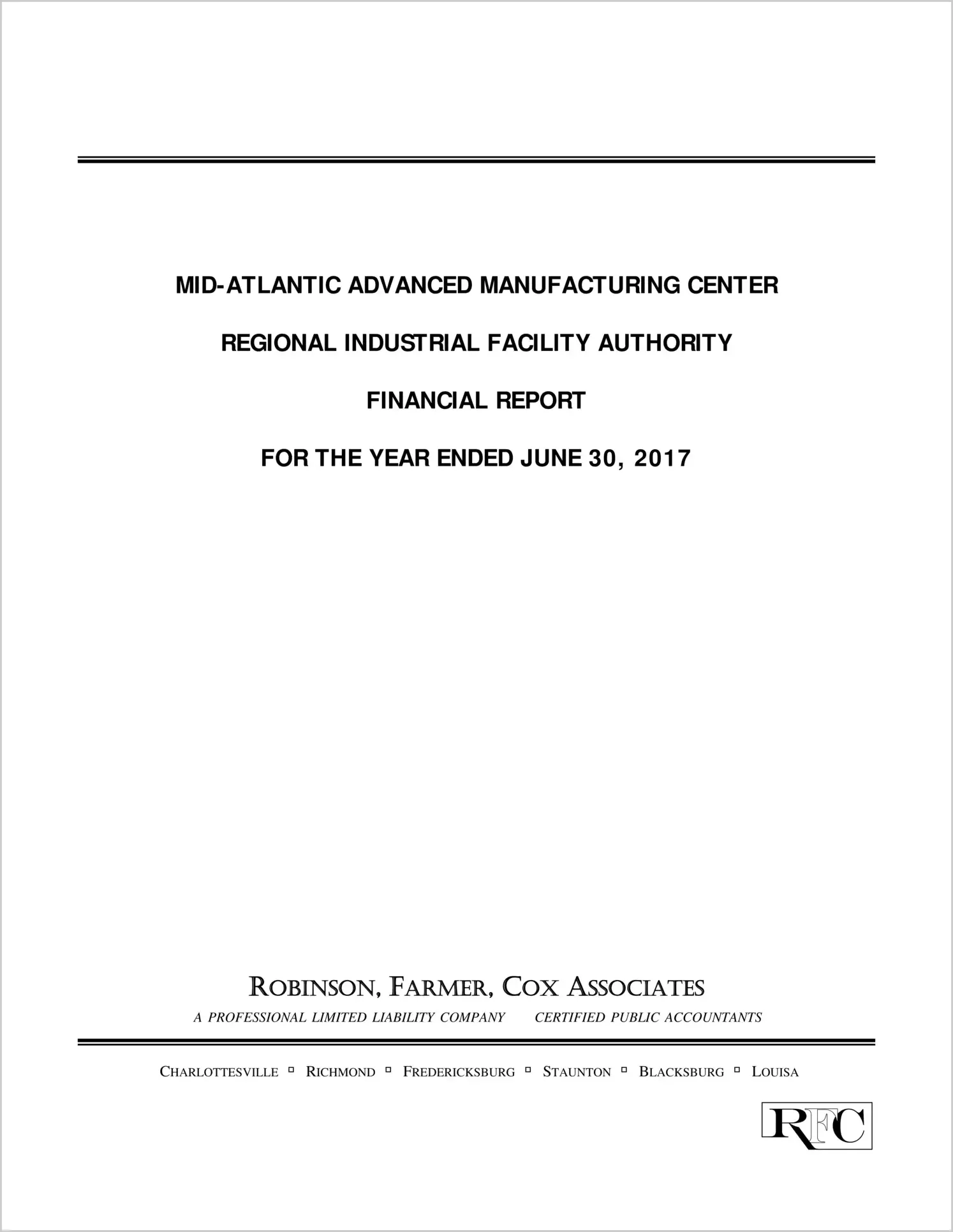 2017 ABC/Other Annual Financial Report  for Mid-Atlantic Advanced Manufacturing Center Regional Industrial Facility Authority