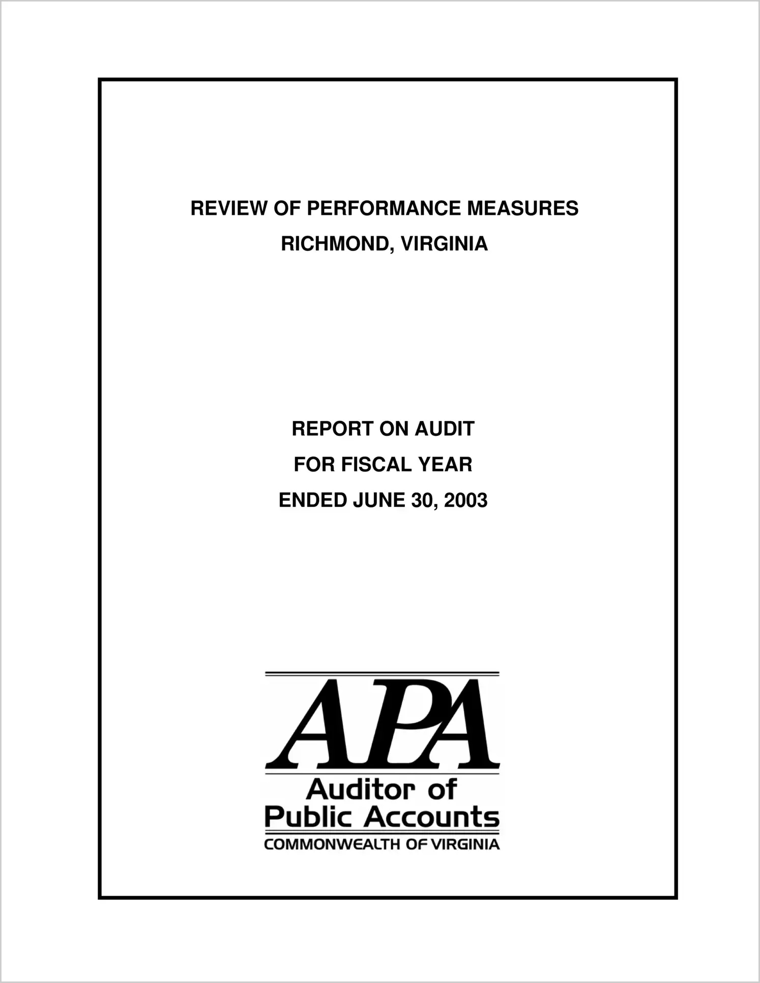 Review of Performance Measures for the Fiscal Year Ended June 30, 2003