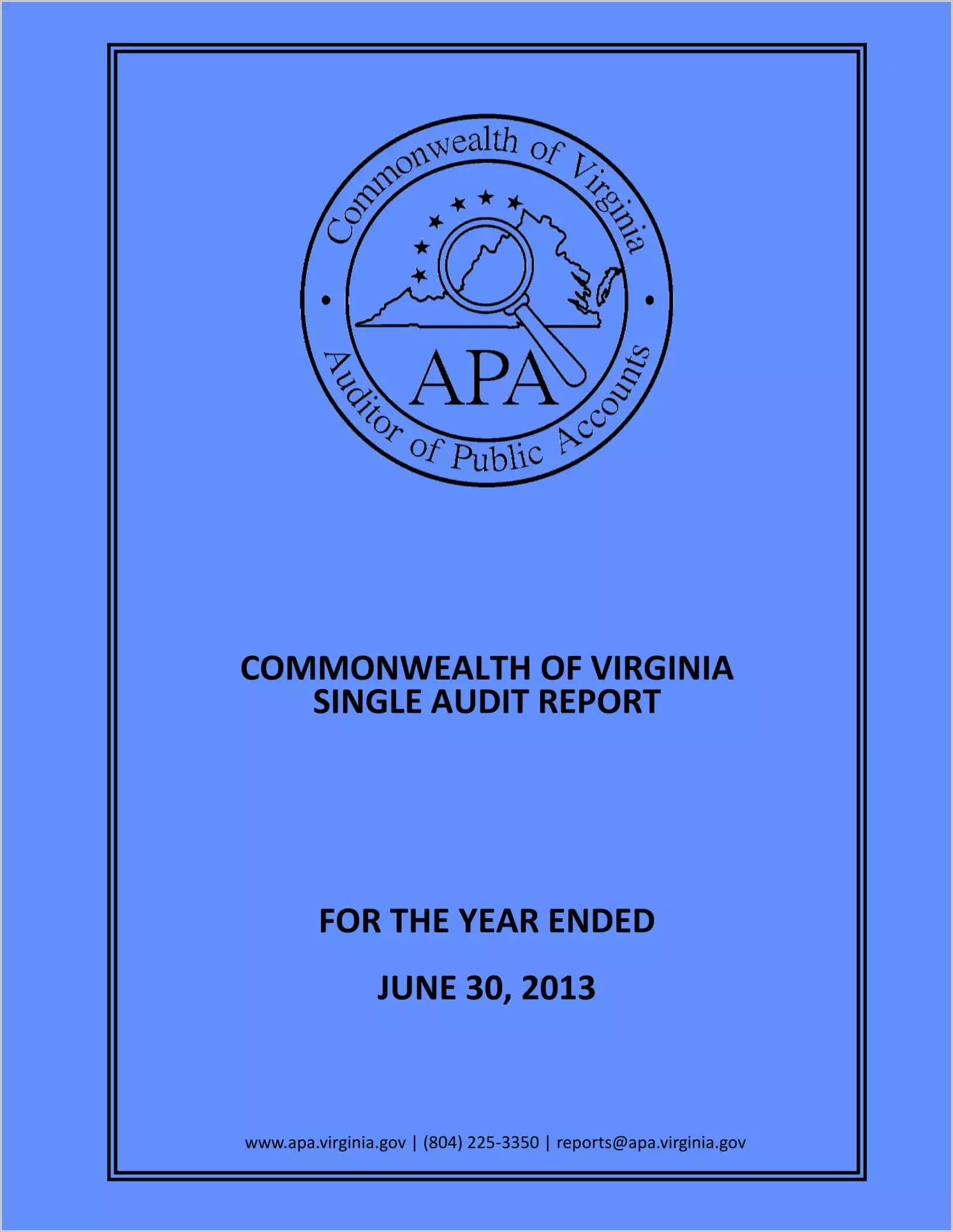 Commonwealth of Virginia Single Audit Report for the Year Ended June 30, 2013