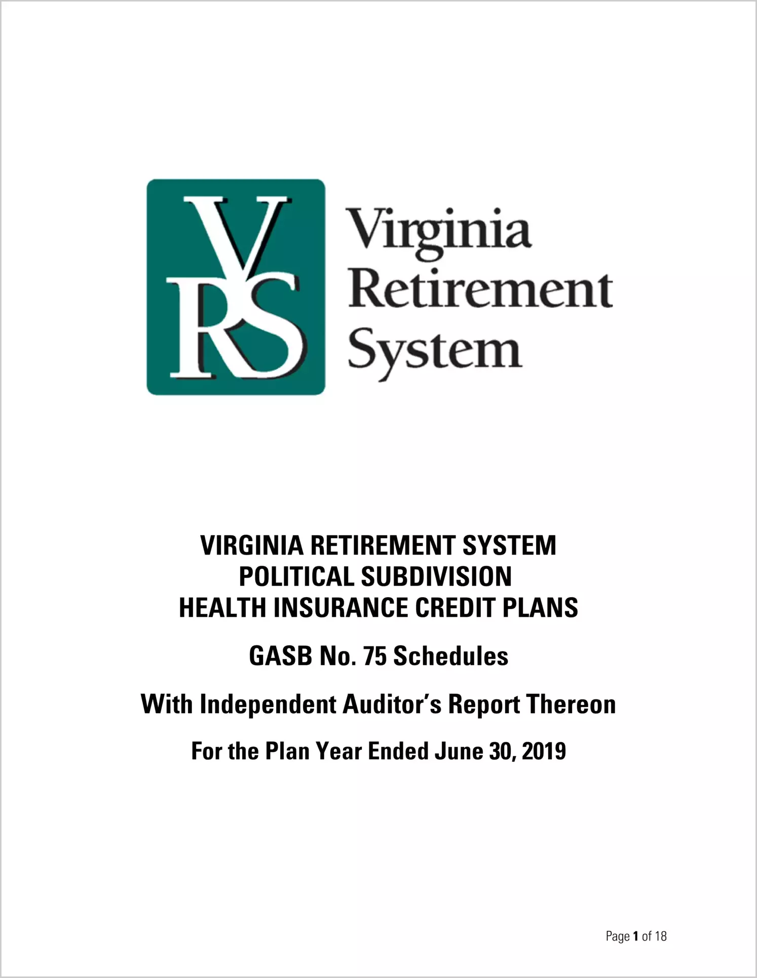GASB 75 Schedule - Virginia Retirement System Political Subdivision Health Insurance Credit Plans for the year ended June 30, 2019