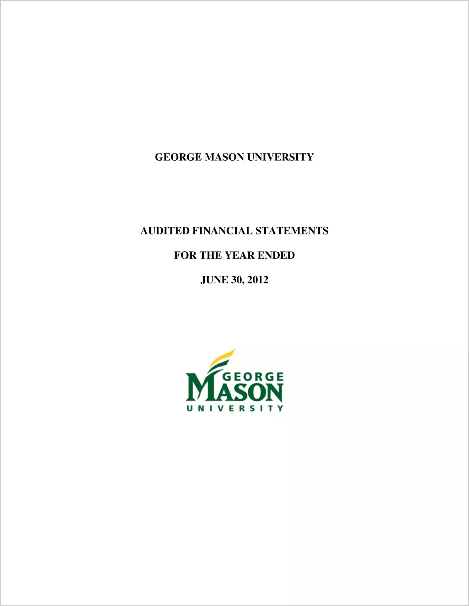 George Mason University Financial Statements for the year ended June 30, 2012