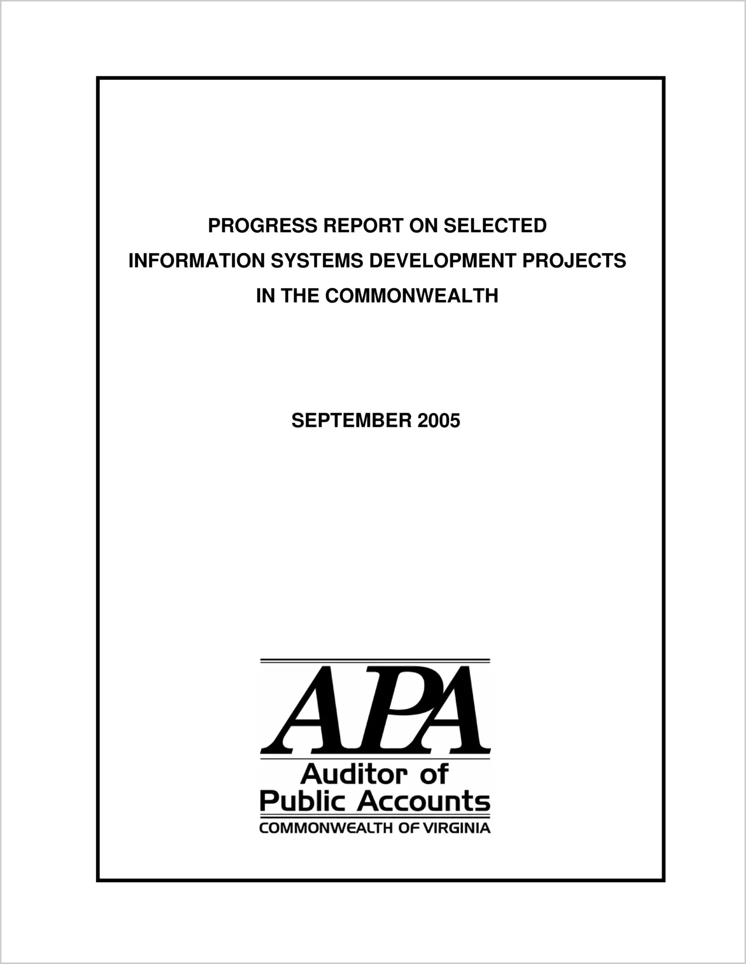 Progress Report on Selected Information Systems Development Projects in the Commonwealth, September 2005