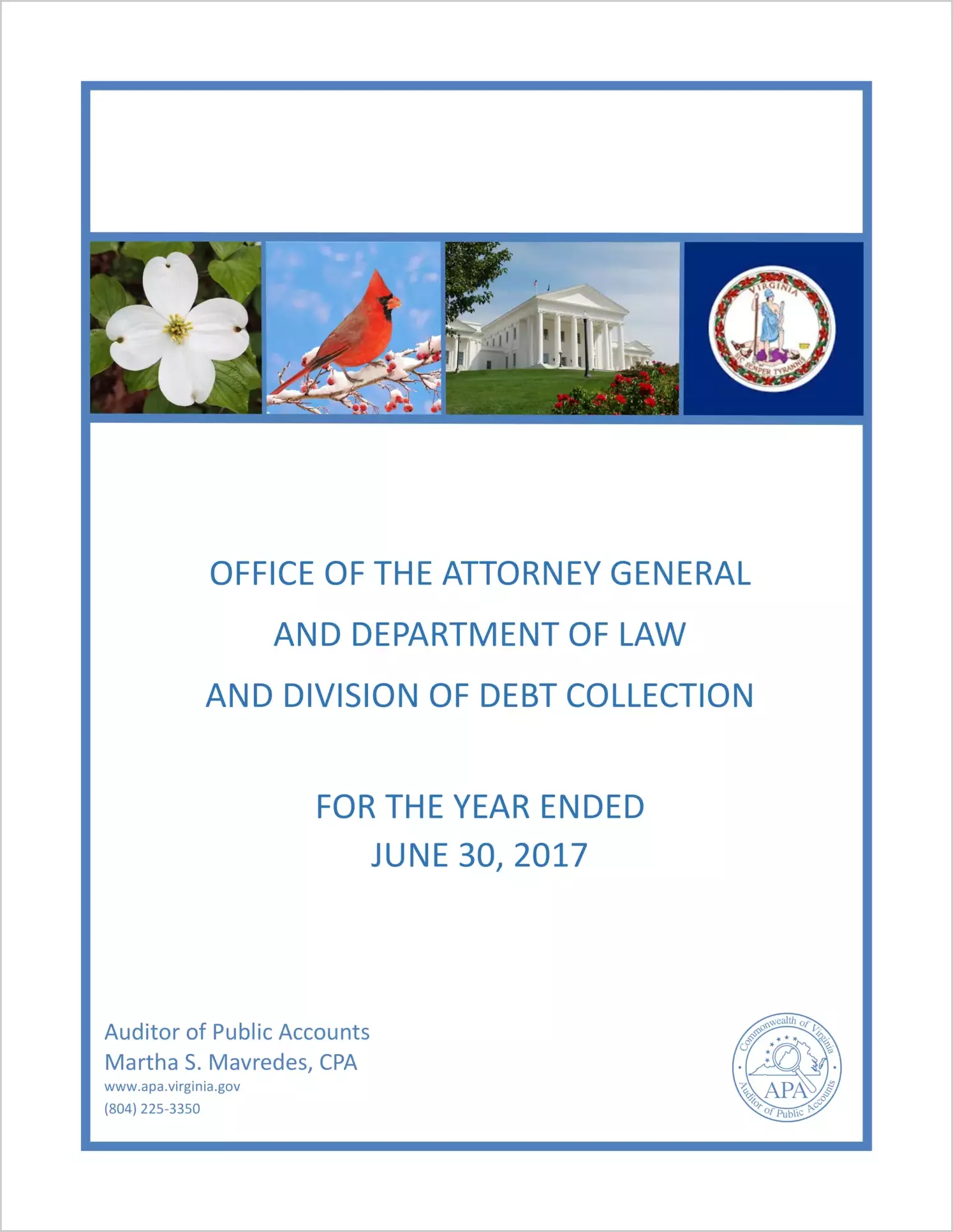 Office of the Attorney General and Department of Law and Division of Debt Collection for the year ended June 30, 2017