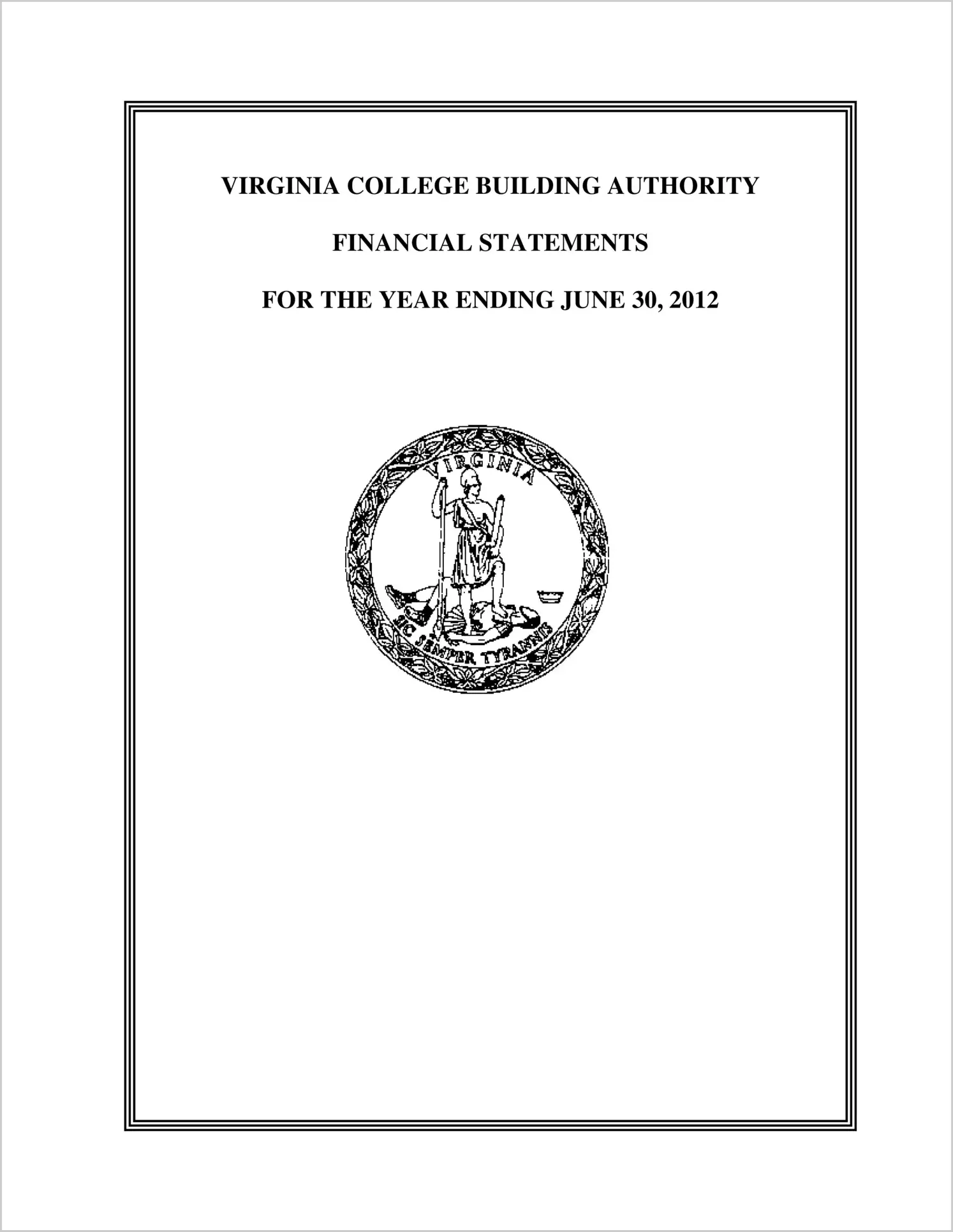 Virginia College Building Authority Financial Statements for the year ended June 30, 2012