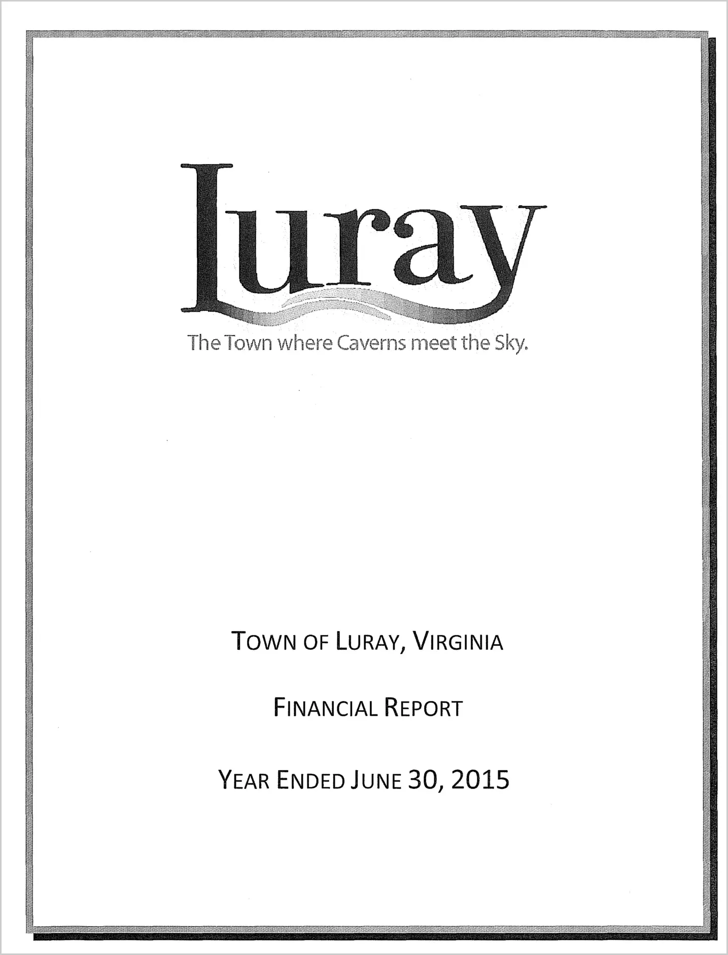 2015 Annual Financial Report for Town of Luray