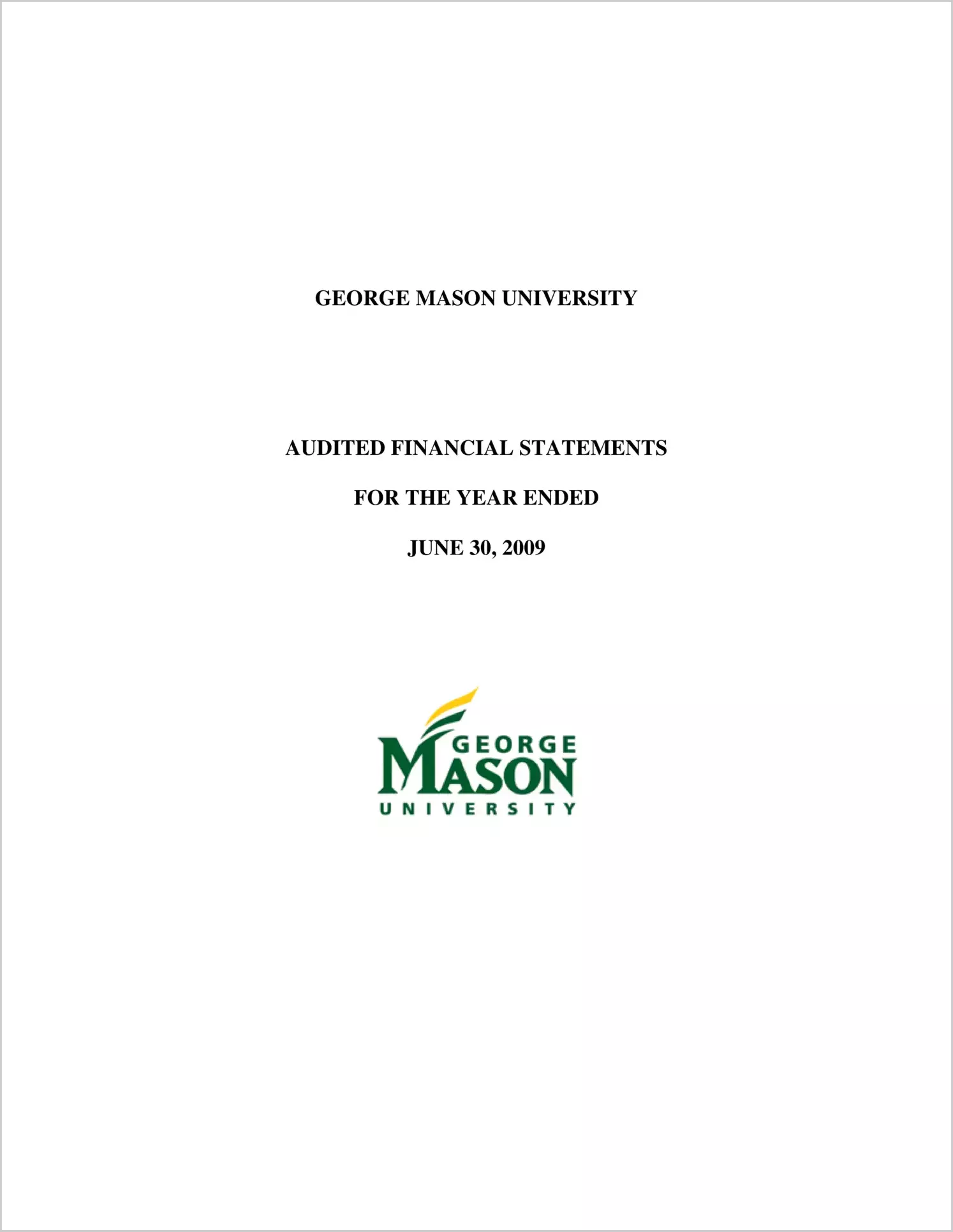 George Mason University Financial Statements for the year ended June 30, 2009