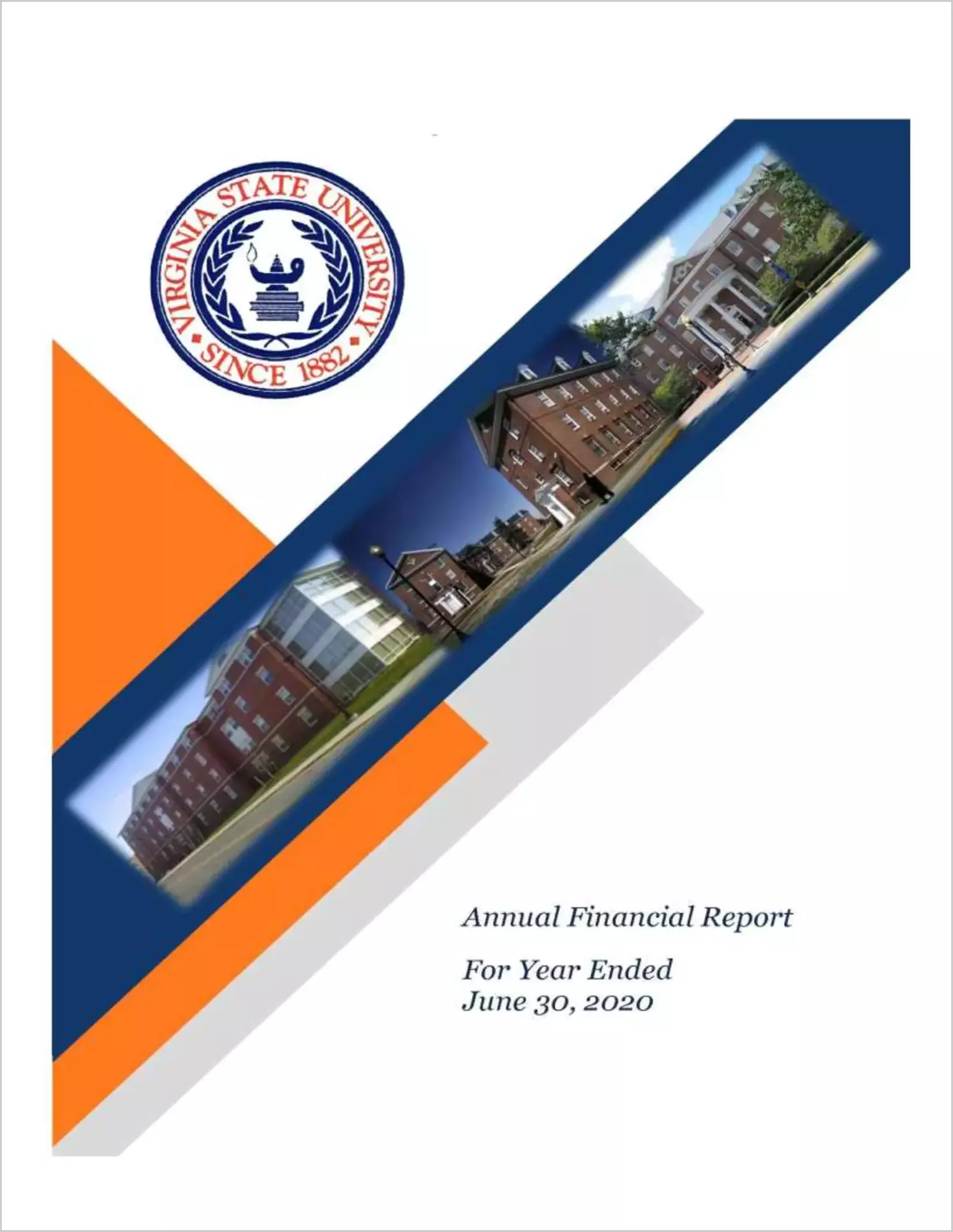 Virginia State University Financial Statements for the period July 1, 2019 through June 30, 2020