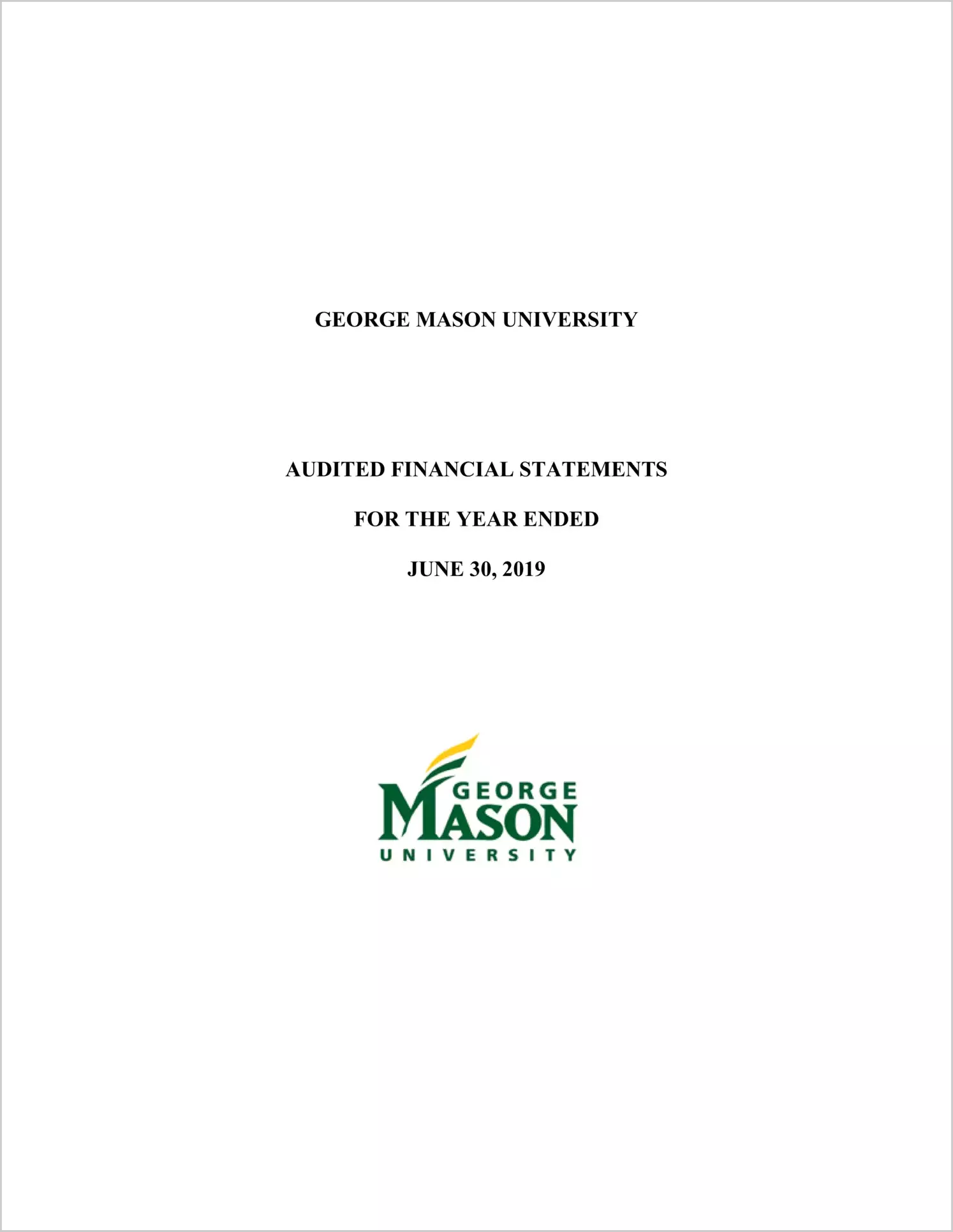 George Mason University Financial Statements for the year ended June 30, 2019