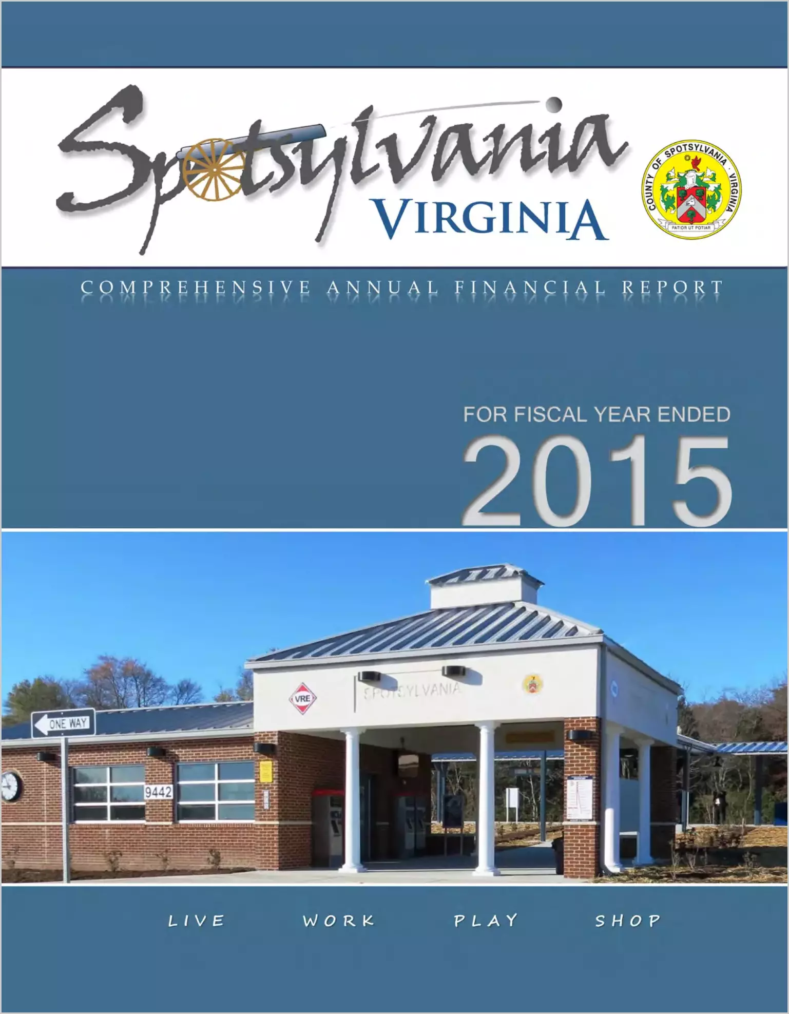 2015 Annual Financial Report for County of Spotsylvania