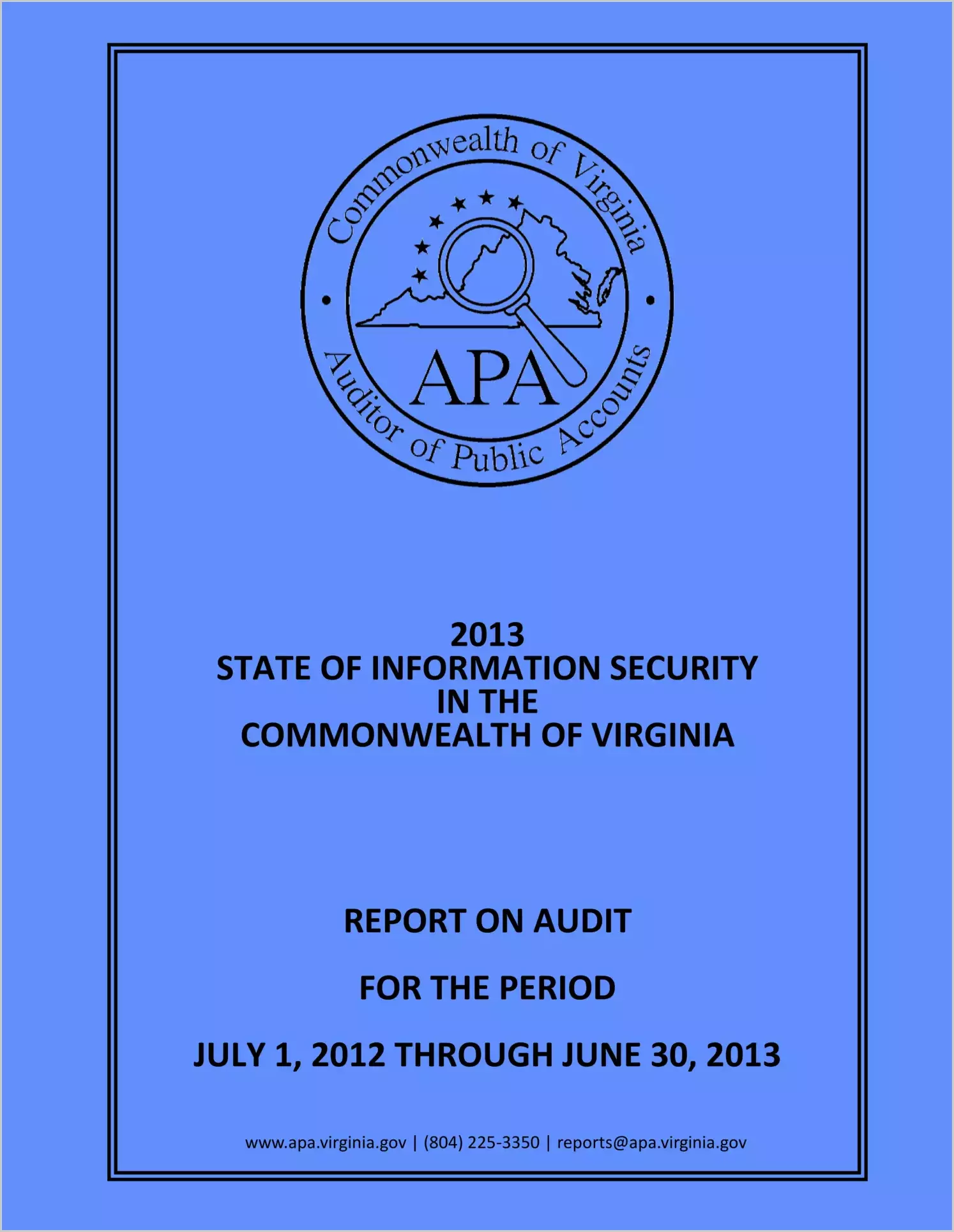 2013 State of Information Security in the Commonwealth of Virginia for the period July 1, 2012 thorugh June 30, 2013