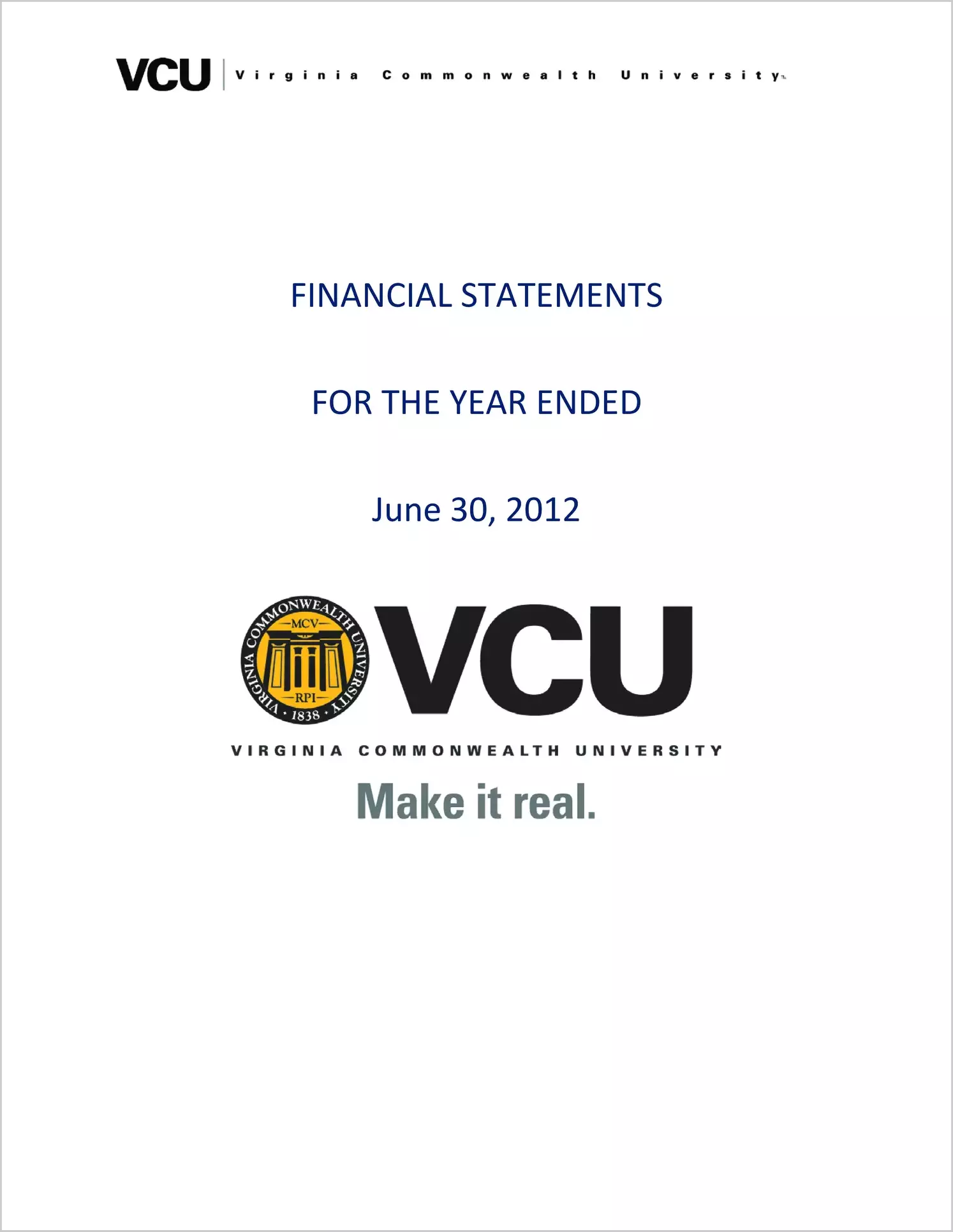 Virginia Commonwealth University Finanical Statements Report for the year ended June 30, 2012