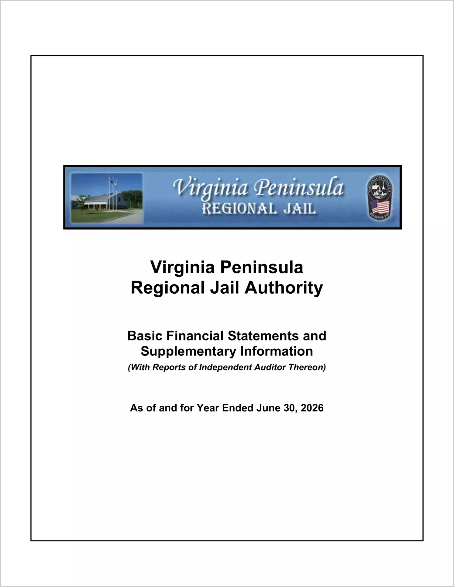 preview of 2026 ABC/Other Annual Financial Report for Virginia Peninsula Regional Jail