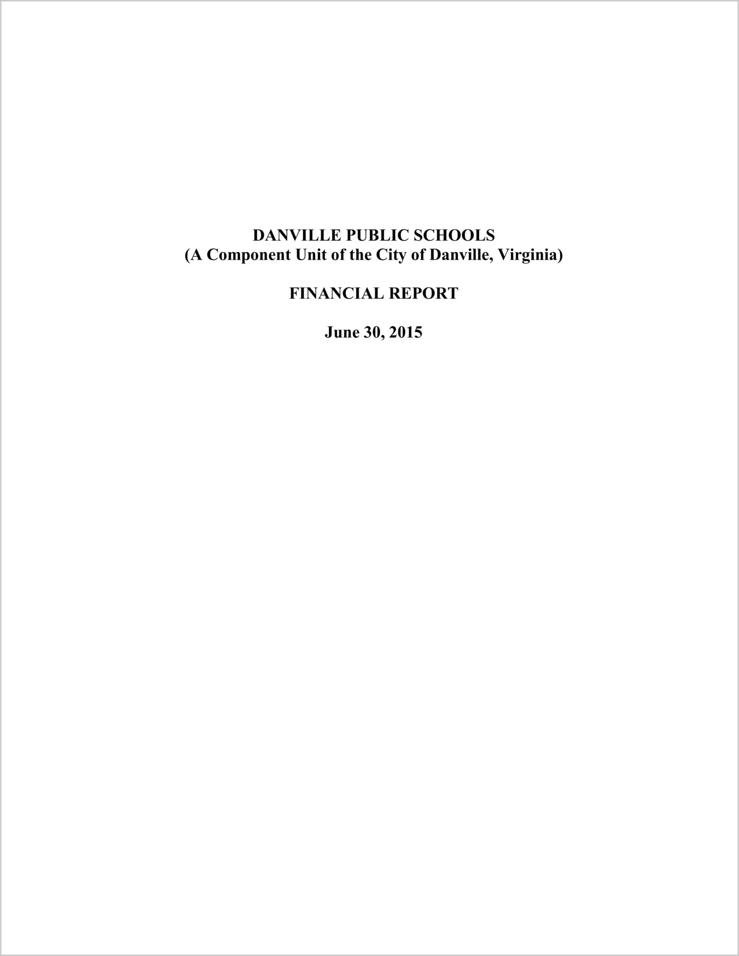 2015 Public Schools Annual Financial Report for City of Danville