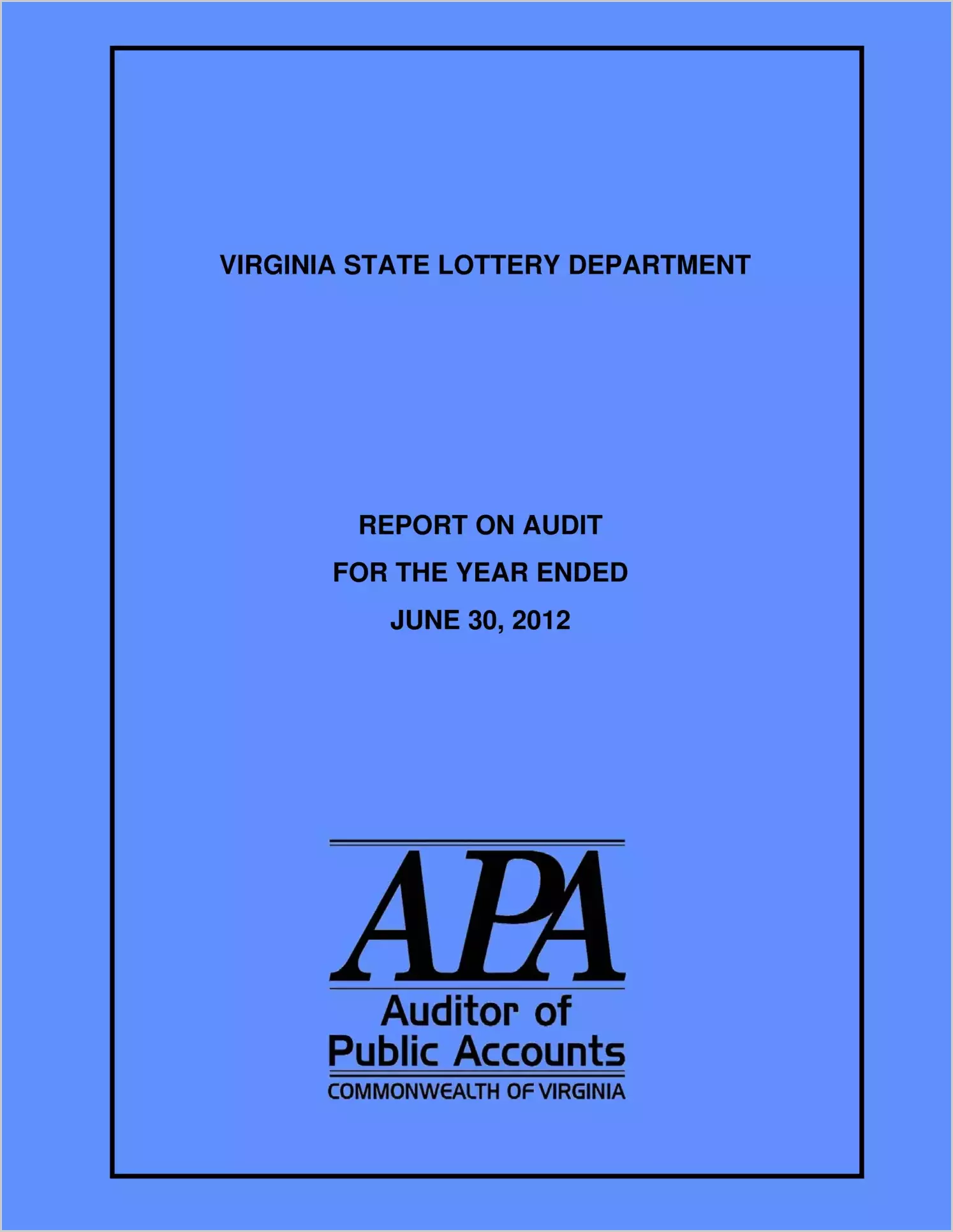State Lottery Department for the year ended June 30, 2012