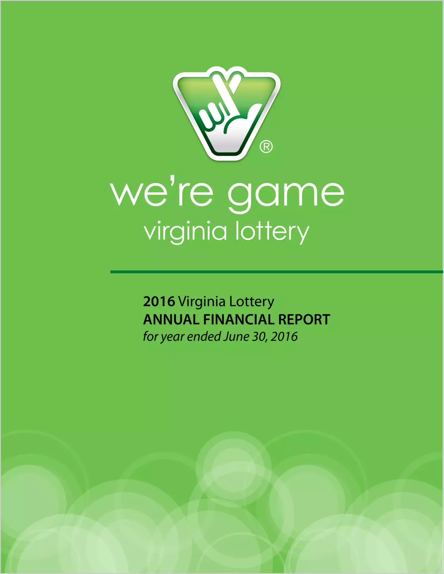 Virginia Lottery Report Financial Statement for the year ended June 30, 2016