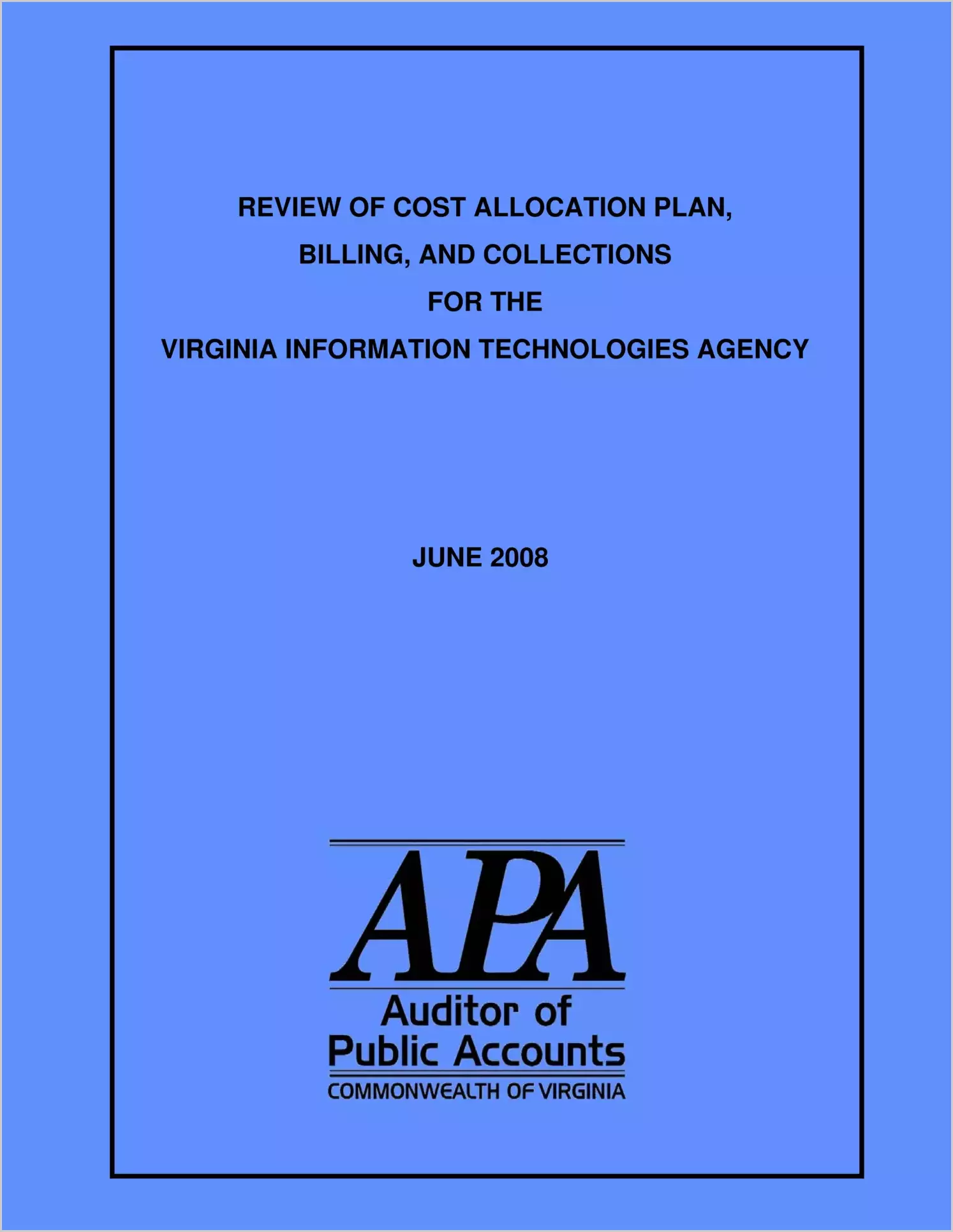 Review of Cost Allocation Plan, Billing, and Collections for the Virginia Information Technologies Agency