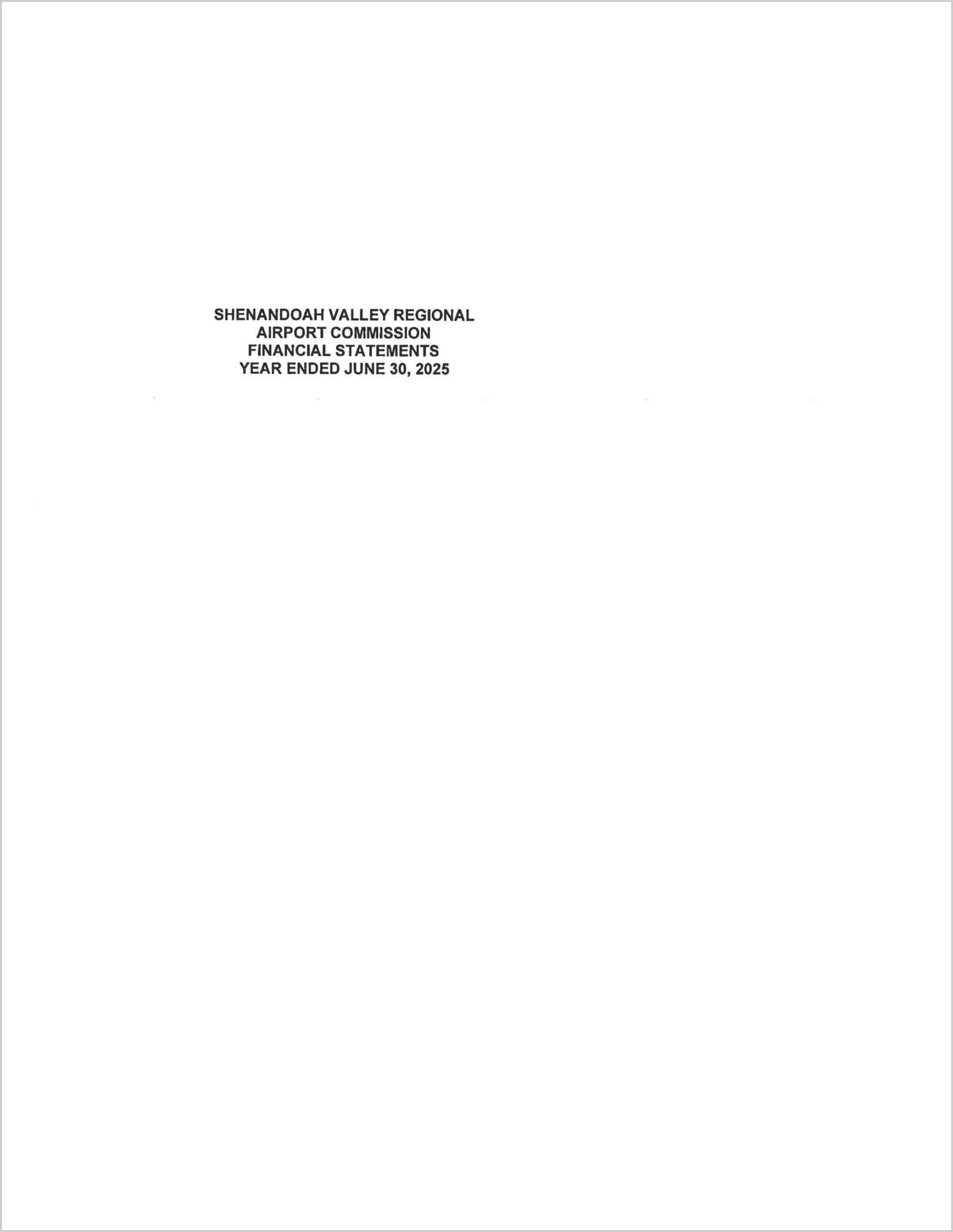 preview of 2025 ABC/Other Annual Financial Report for Shenandoah Valley Regional Airport Commission