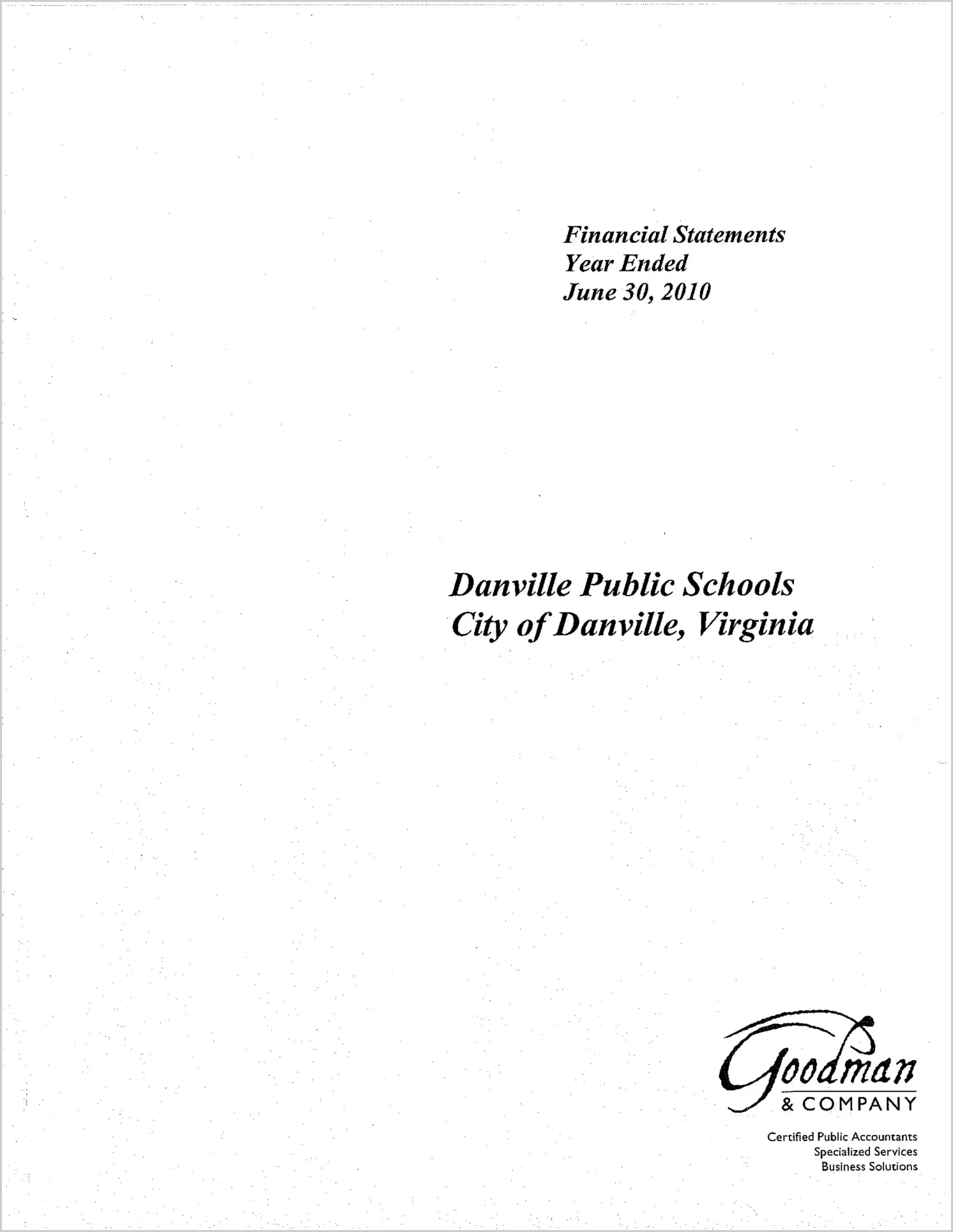 2010 Public Schools Annual Financial Report for City of Danville
