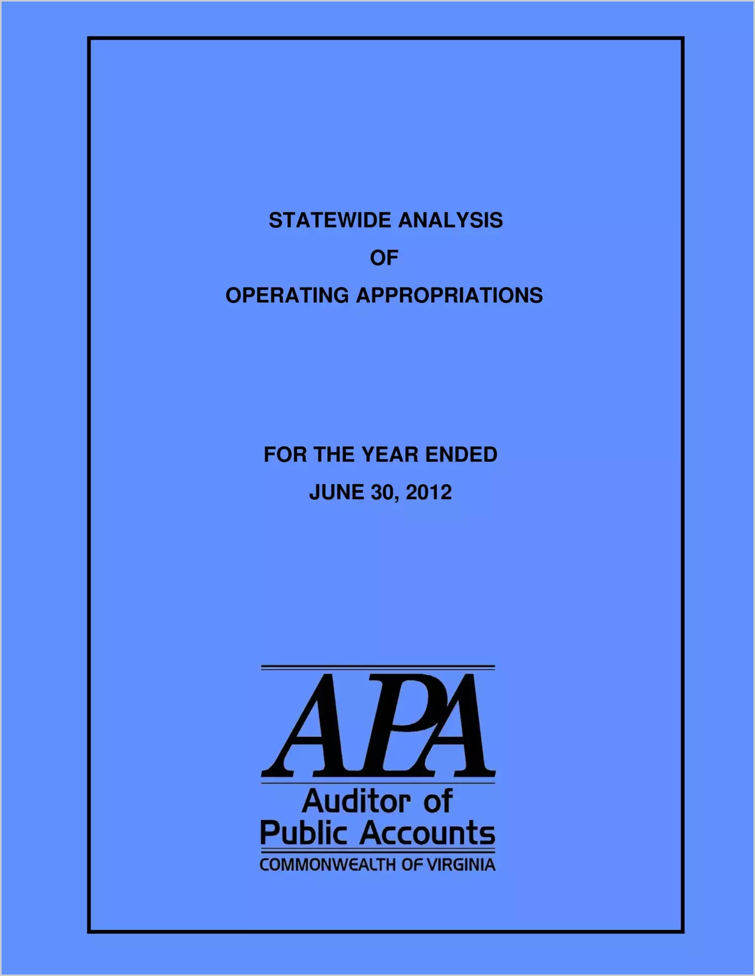 Statewide Analysis of Operating Appropriation Adjustments for the  year ended June 30, 2012
