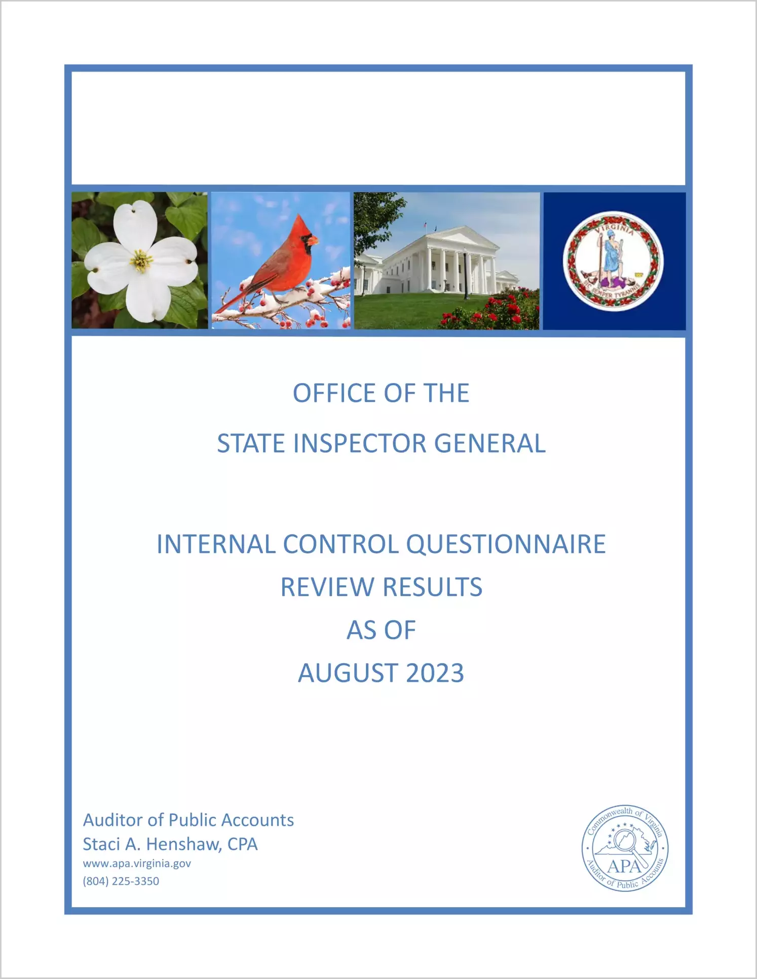 Office of the State Inspector General Internal Control Questionnaire Review Results as of August 2023