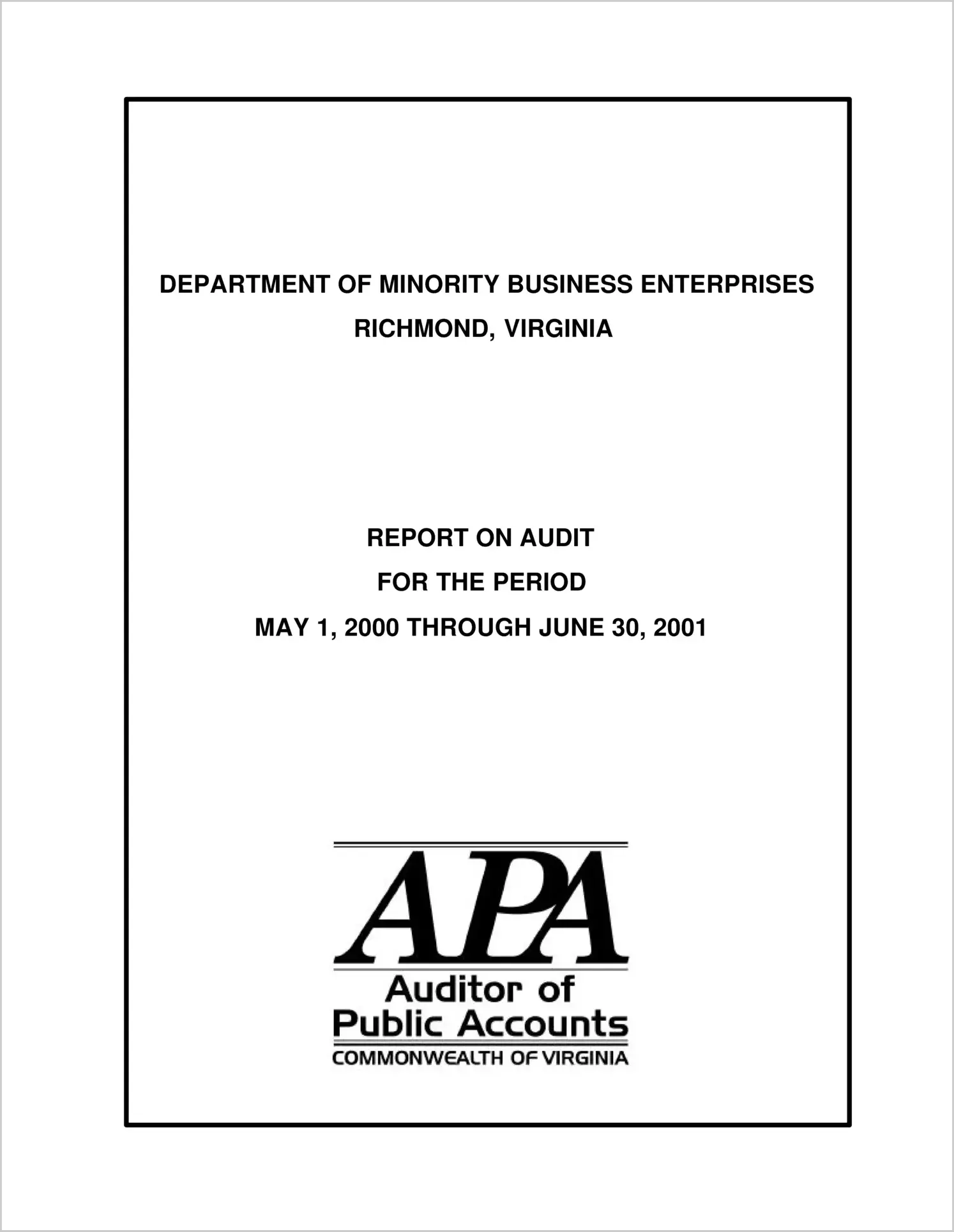 Department of Minority Business Enterprise for the period May 1, 2000 through June 30, 2001