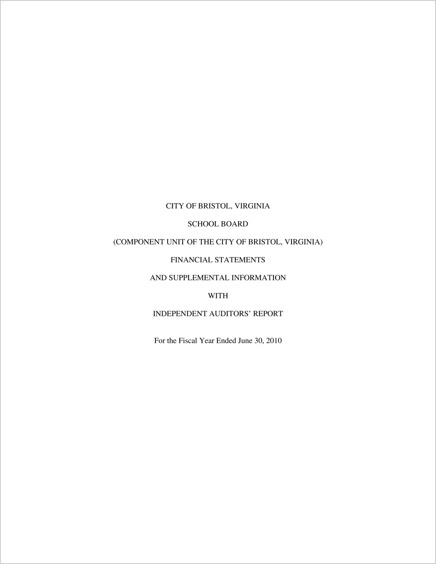 2010 Public Schools Annual Financial Report for City of Bristol