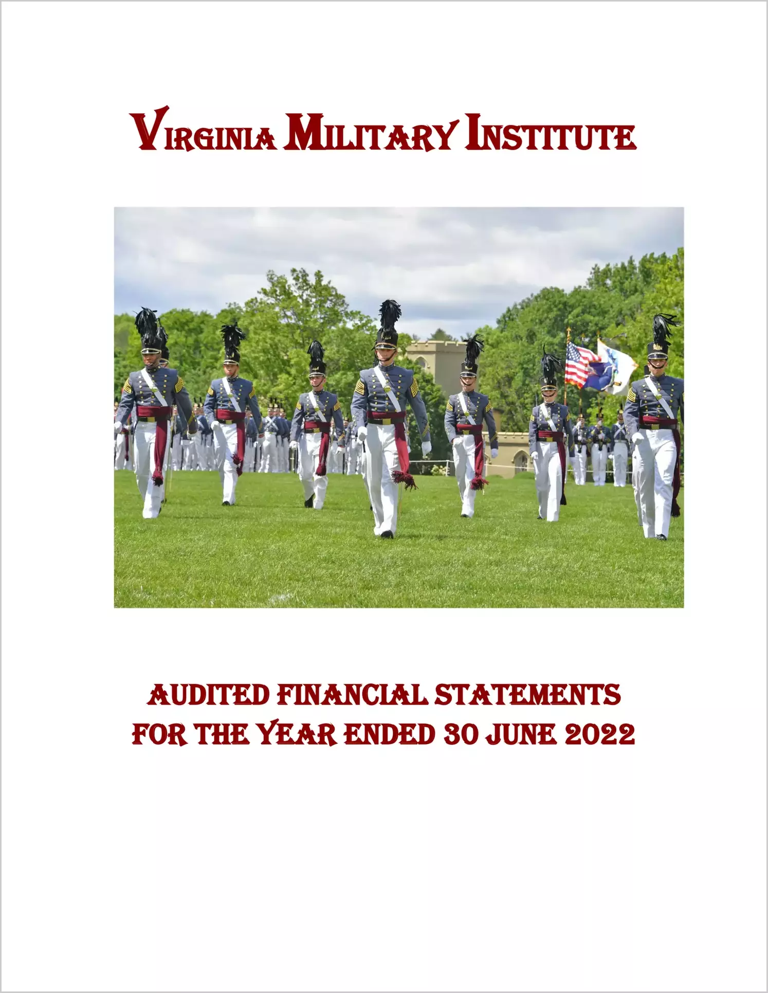 Virginia Military Institute Financial Statements for the year ended June 30, 2022