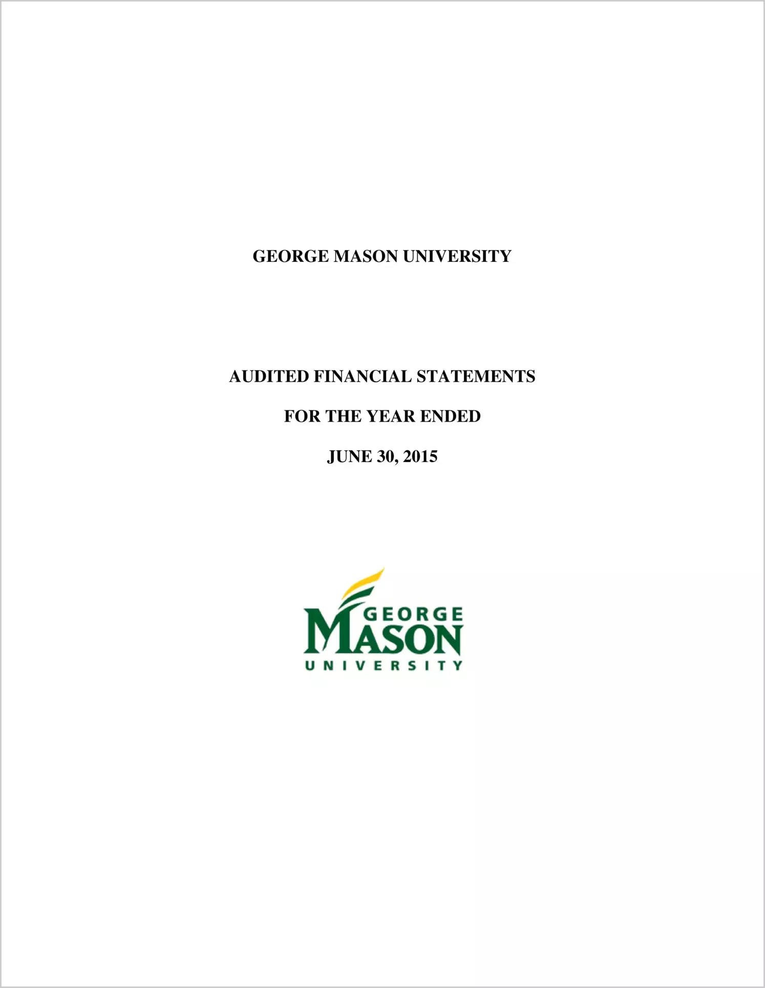 George Mason University Financial Statements for the year ended June 30, 2015