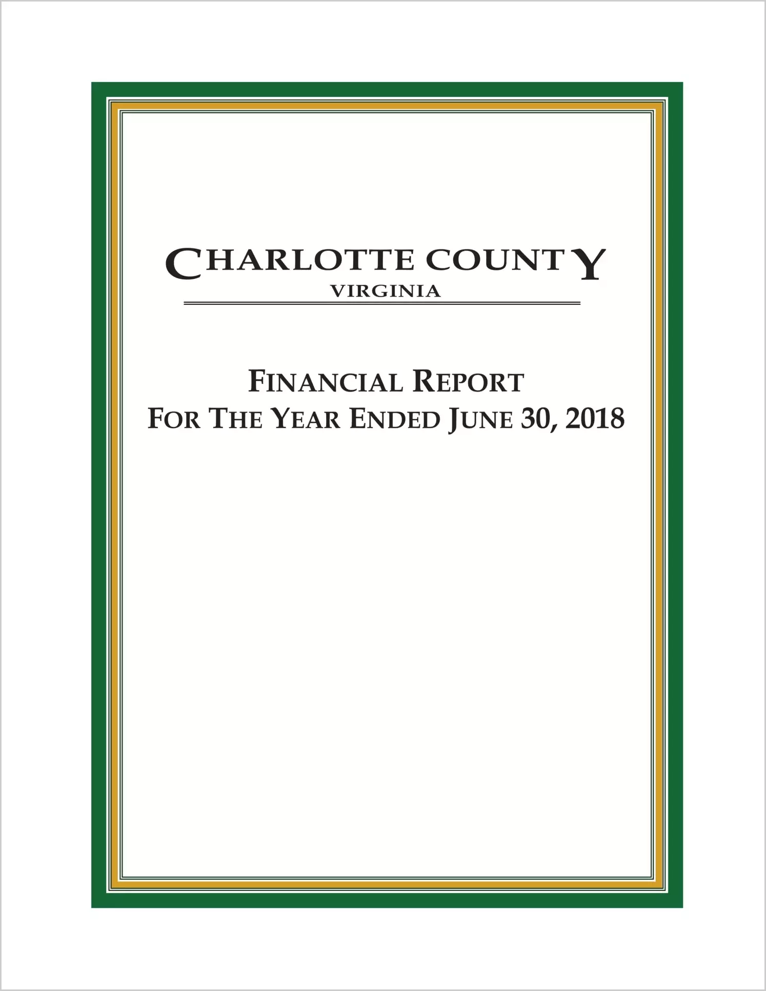 2018 Annual Financial Report for County of Charlotte