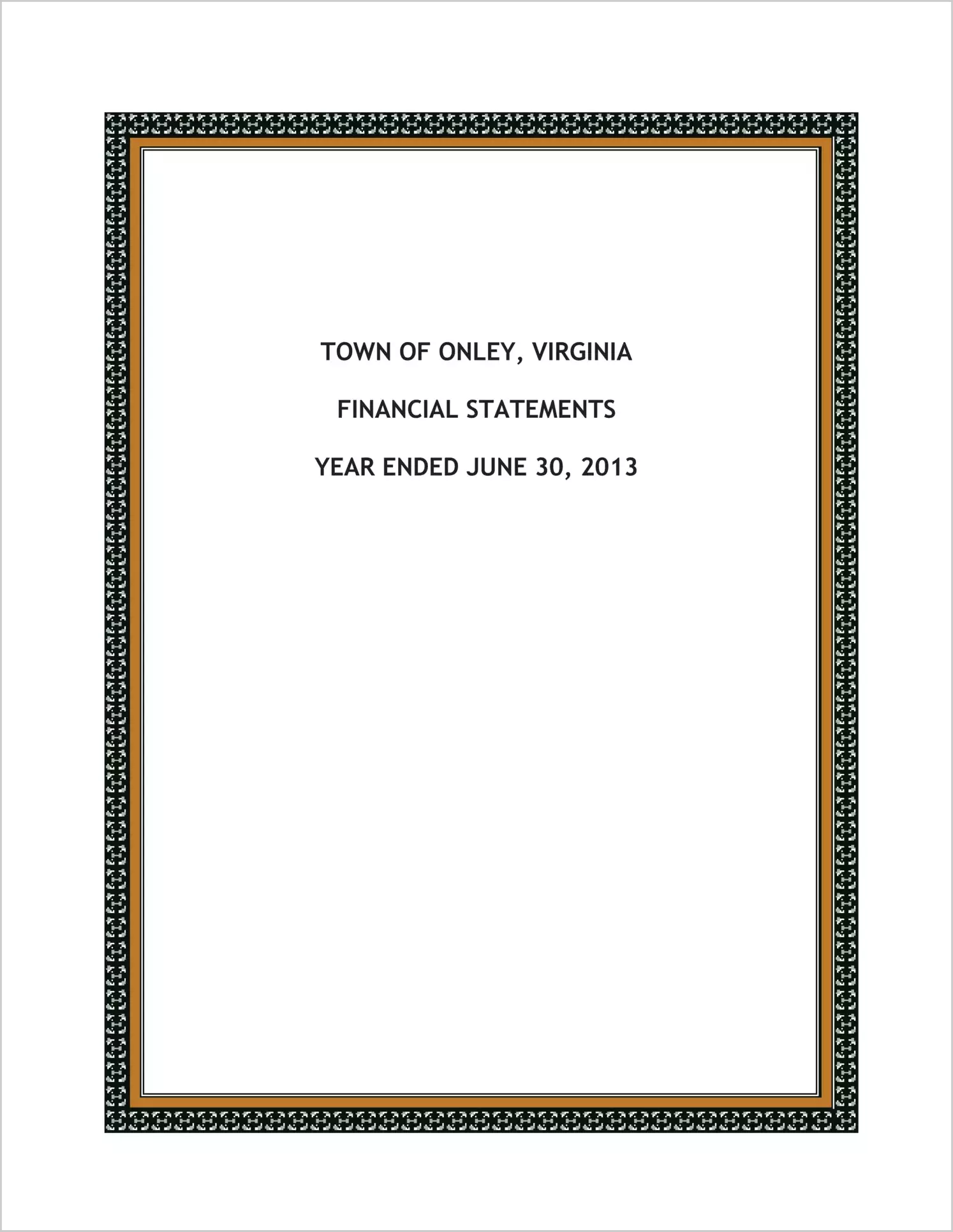 2013 Annual Financial Report for Town of Onley
