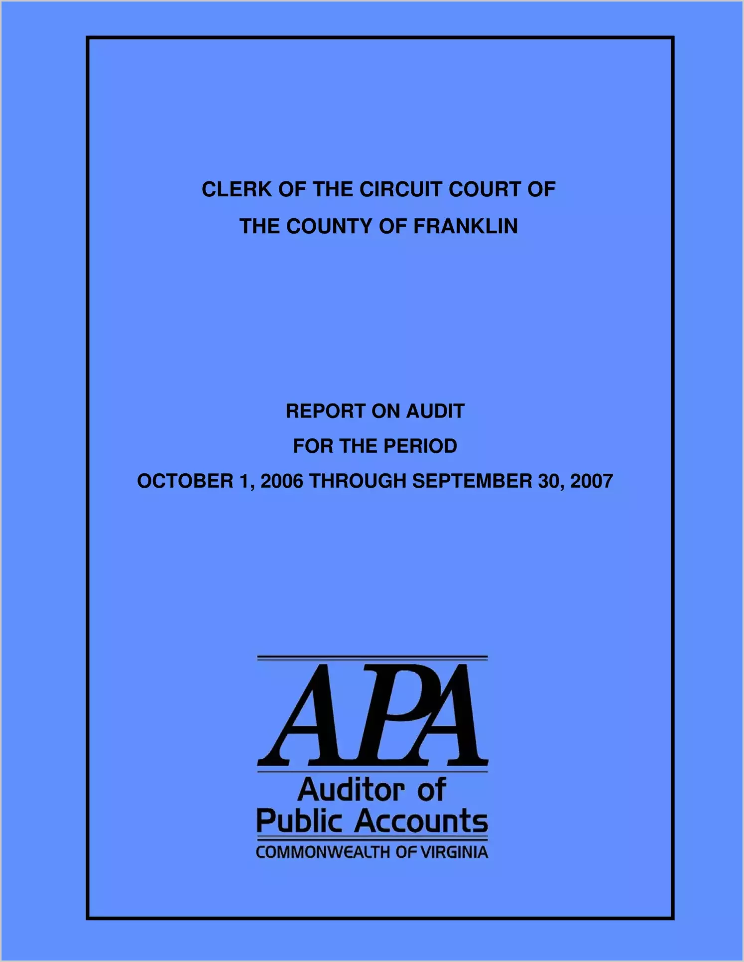 Clerk of the Circuit Court of the County of Franklin for the period October 1, 2006 through September 30, 2007