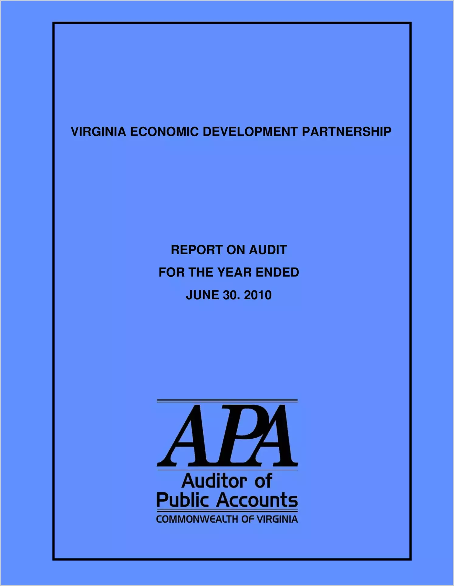 Virginia Economic Development Partnership for the year ended June 30, 2010