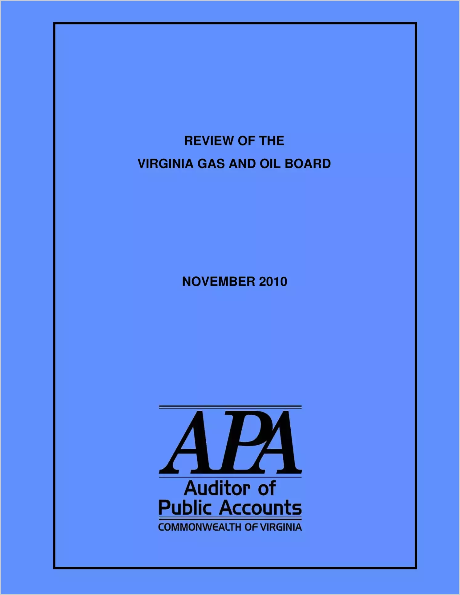 Virginia Gas and Oil Board (Board) policies and procedures for maintaining escrow accounts with industry best practices - November 2010
