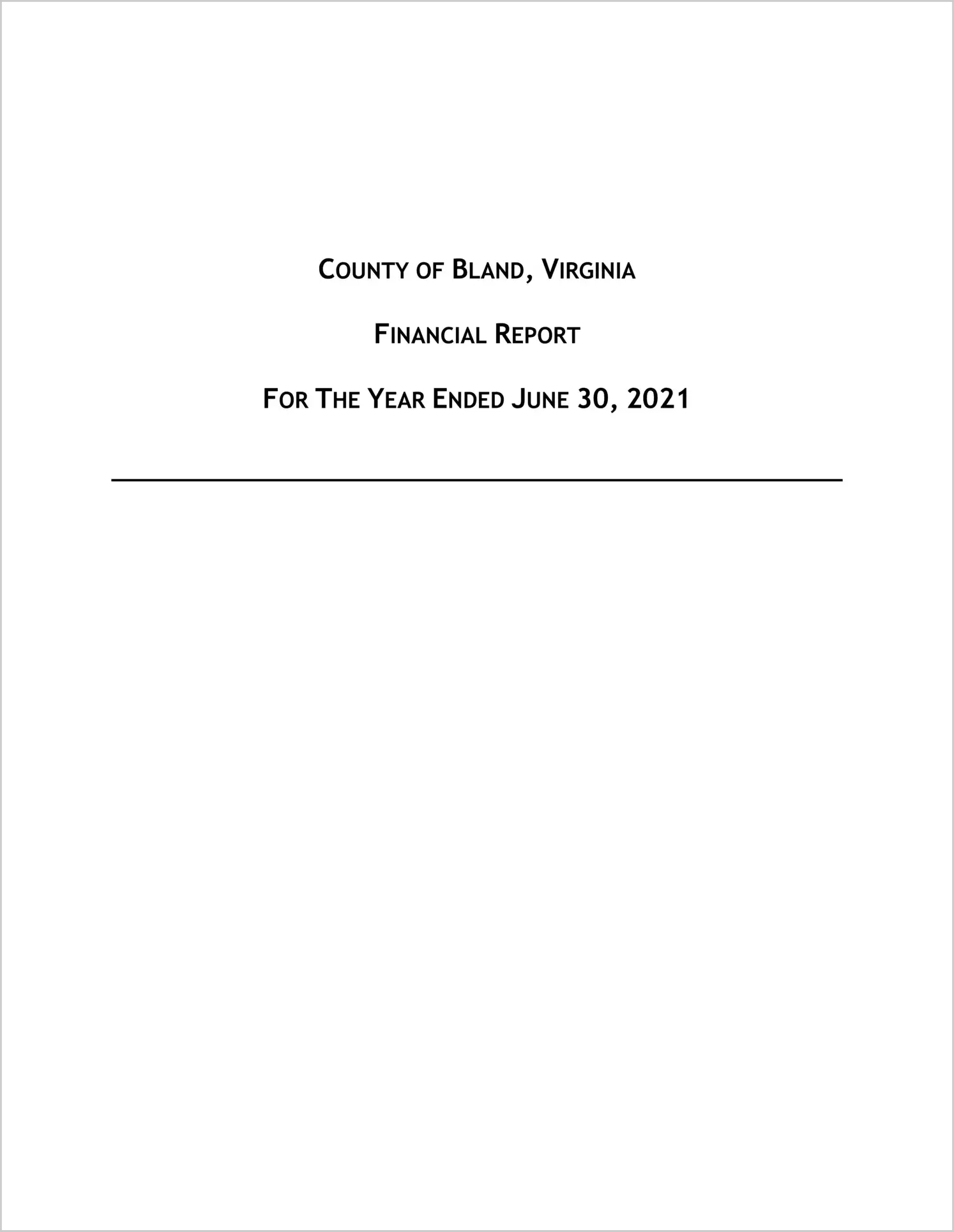 2021 Annual Financial Report for County of Bland