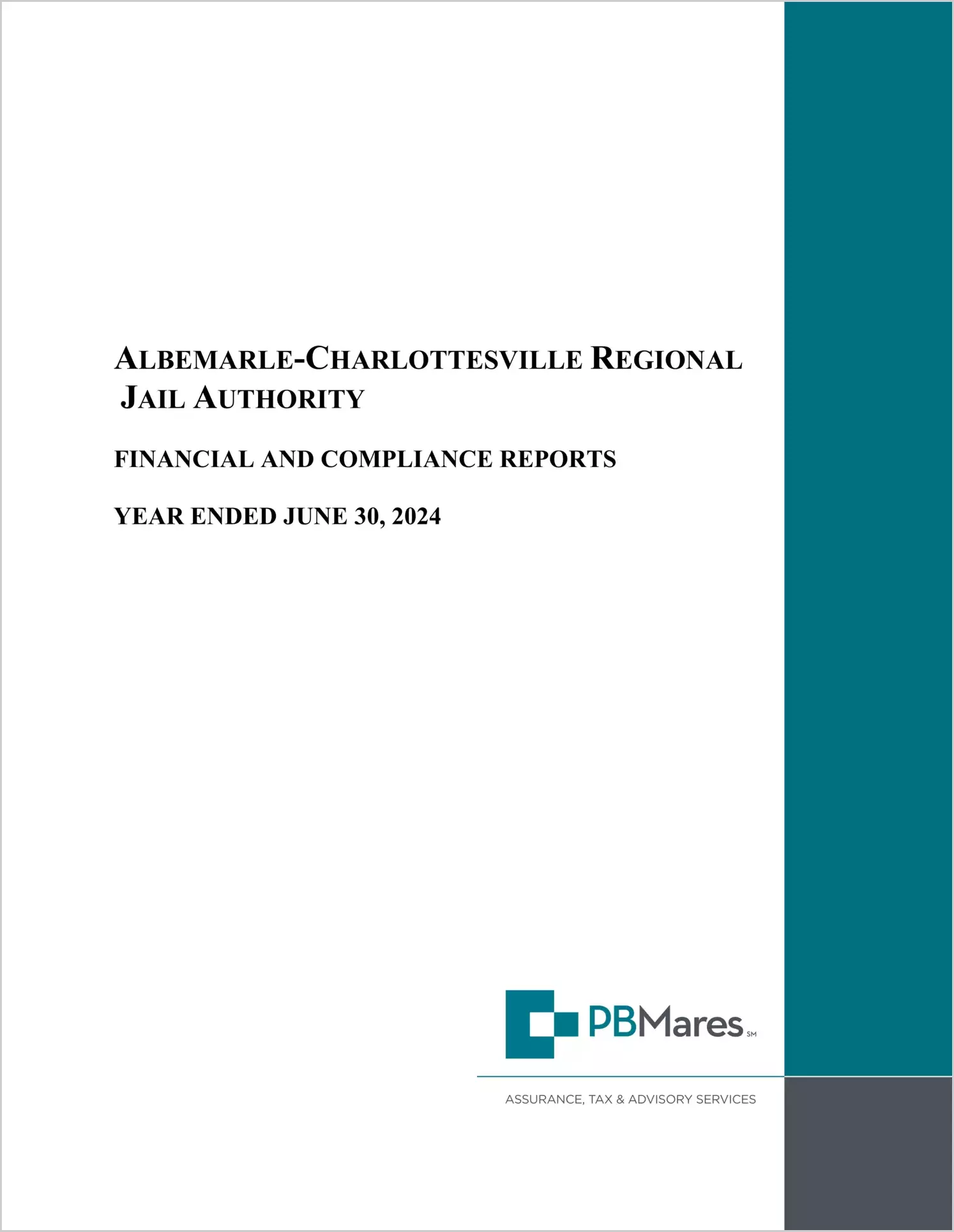 2024 ABC/Other Annual Financial Report for Albemarle Charlottesville Regional Jail Authority