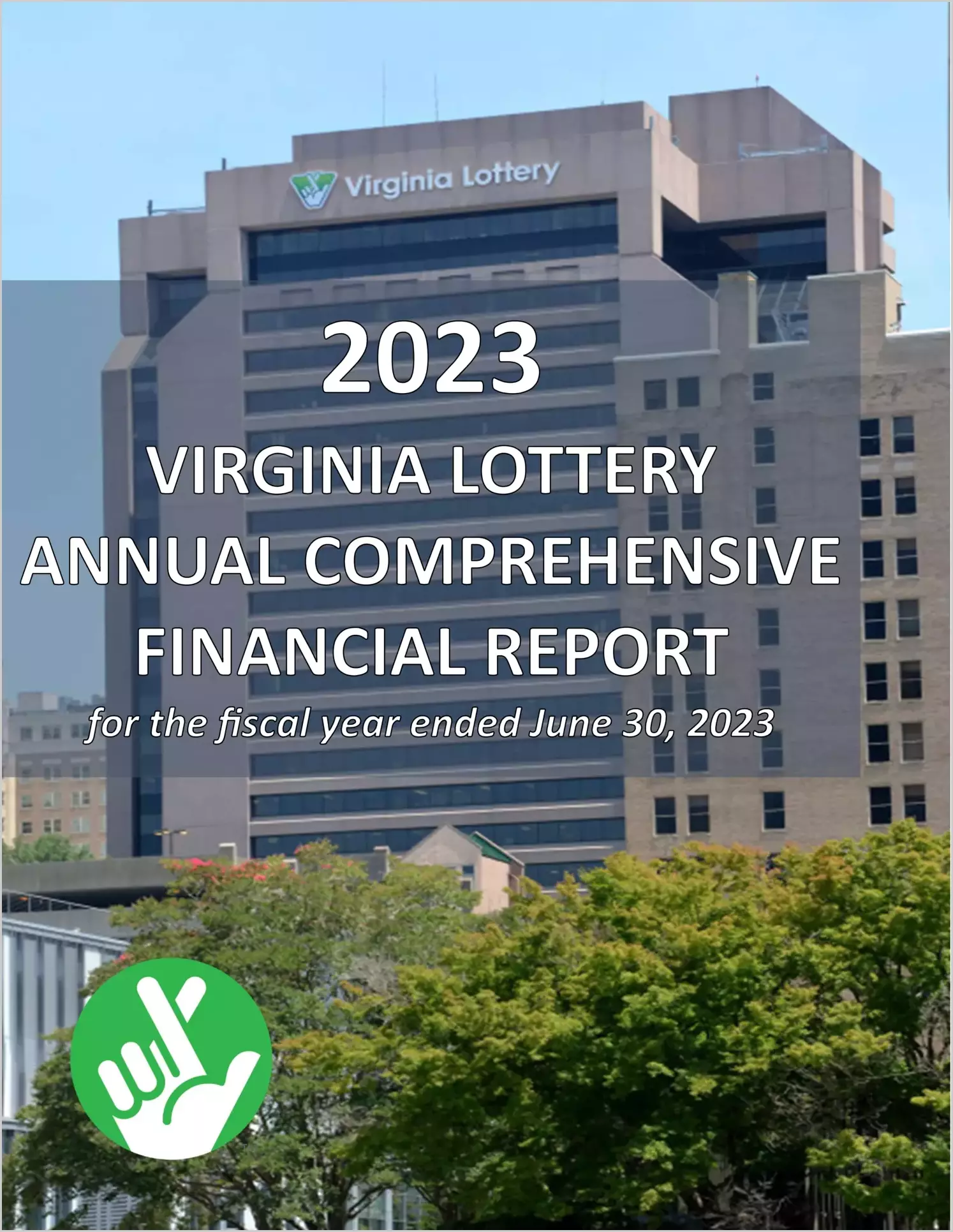 Virginia Lottery Annual Comprehensive Financial Report for the fiscal year ended June 30, 2023