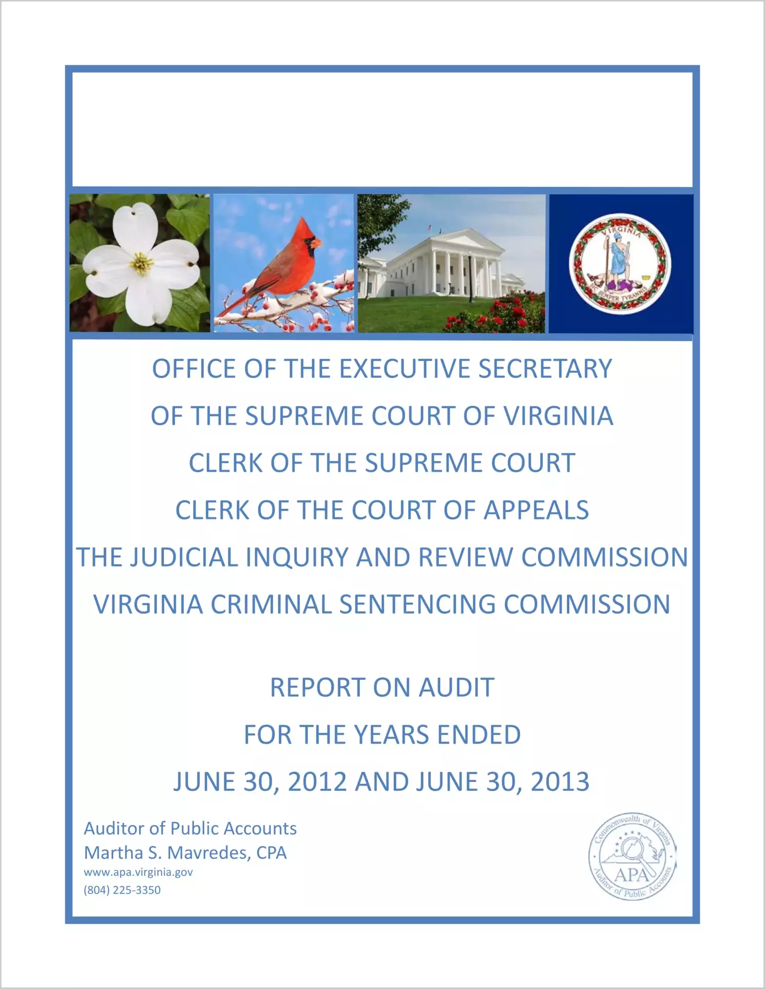 Virginia's Judicial System for the years ended June 30, 2012 and June 30, 2013