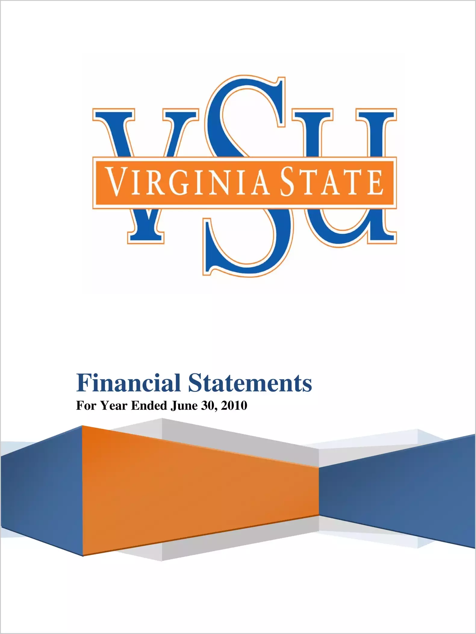 Virginia State University Financial Statements for the year ended June 30, 2010