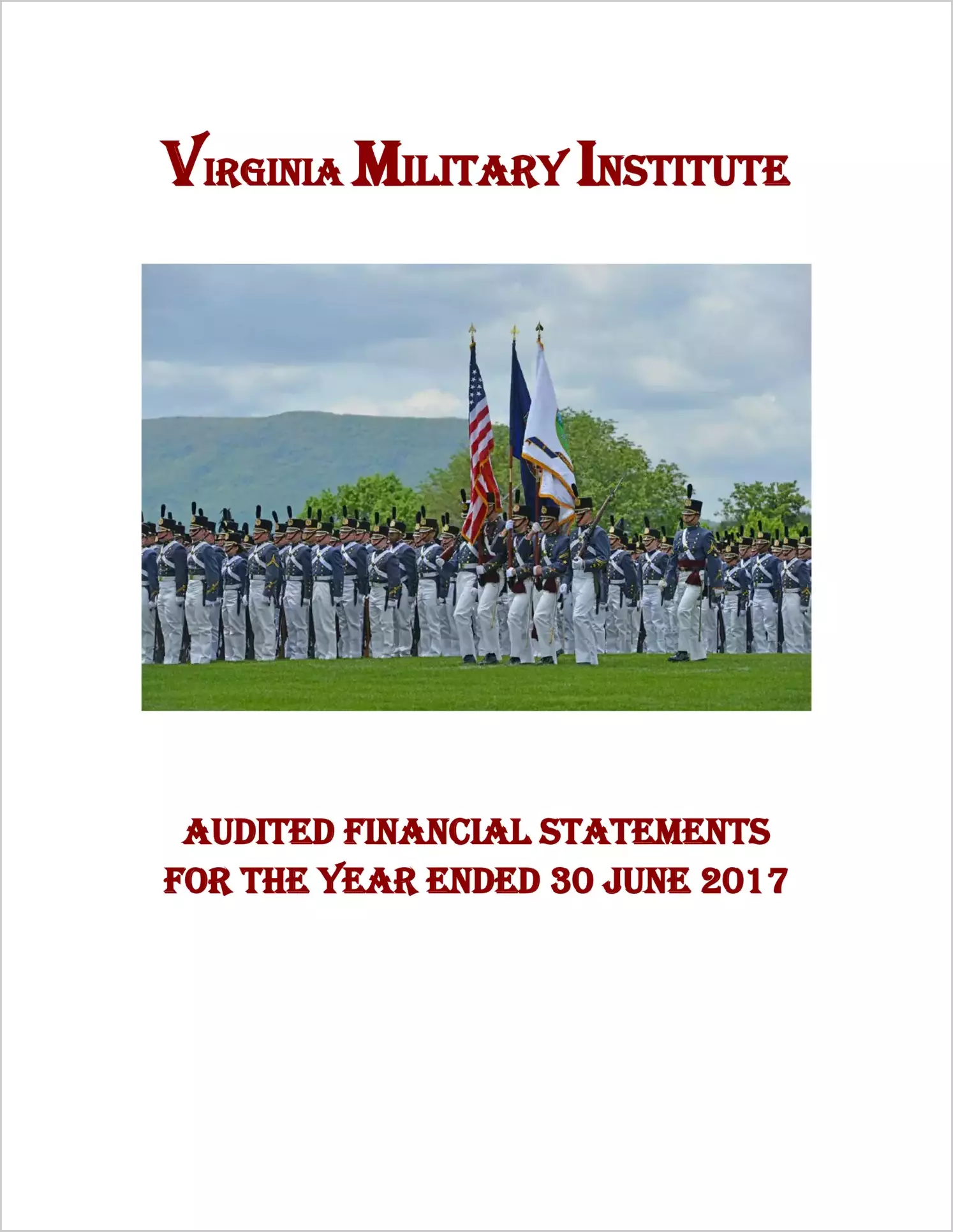 Virginia Military Institute Financial Statements for the year ended June 30, 2017