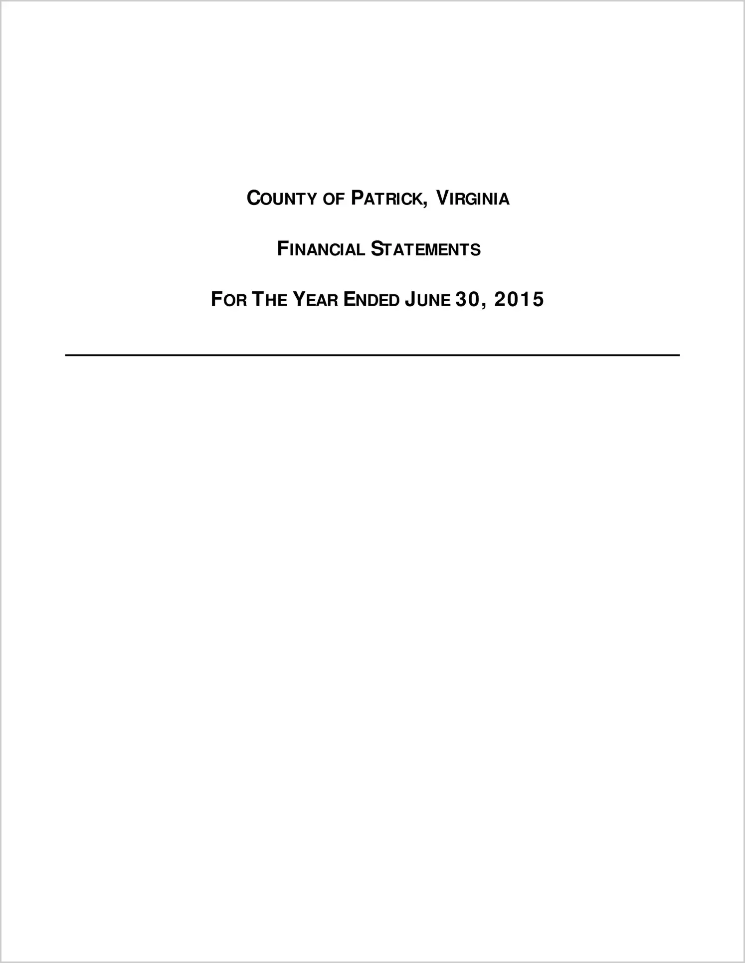 2015 Annual Financial Report for County of Patrick