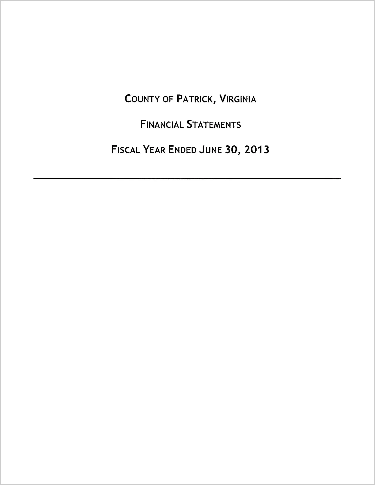 2013 Annual Financial Report for County of Patrick