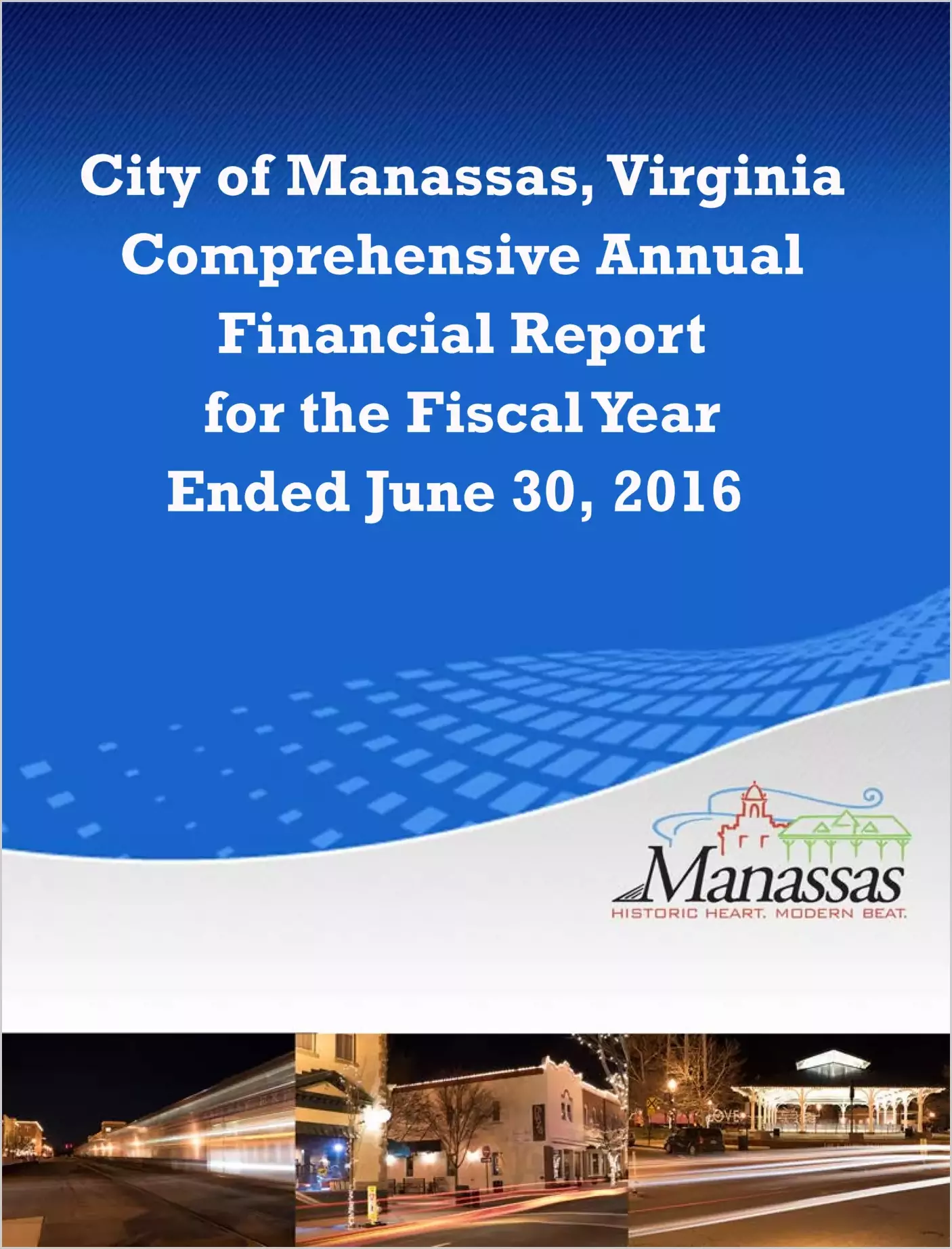 2016 Annual Financial Report for City of Manassas